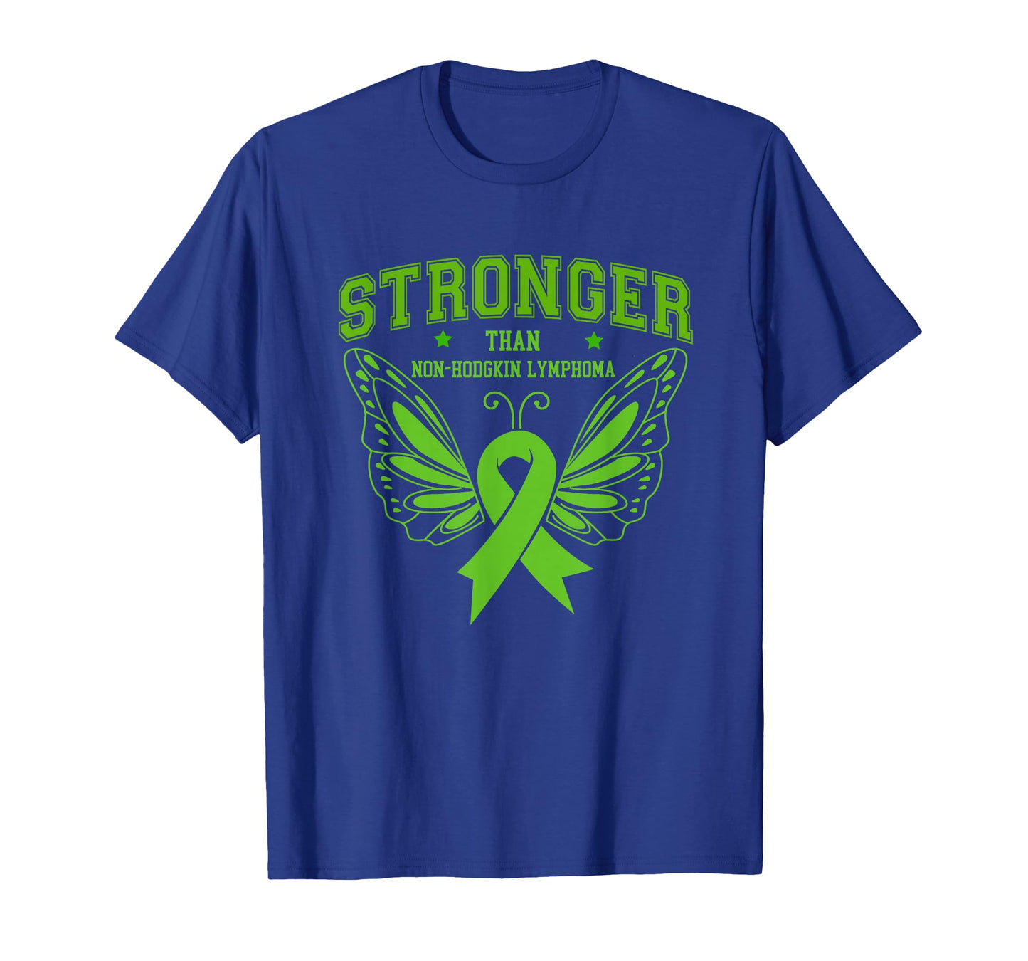 Stronger Than Non-Hodgkin Lymphoma Awareness Green Butterfly T-Shirt