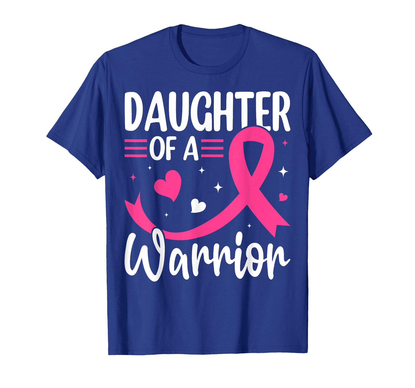 Daughter of a Warrior Breast Cancer Awareness Design T-Shirt