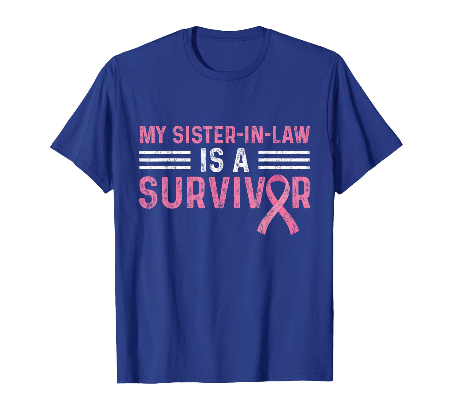 My Sister-in-Law Is A Survivor Pink Breast Cancer Awareness T-Shirt