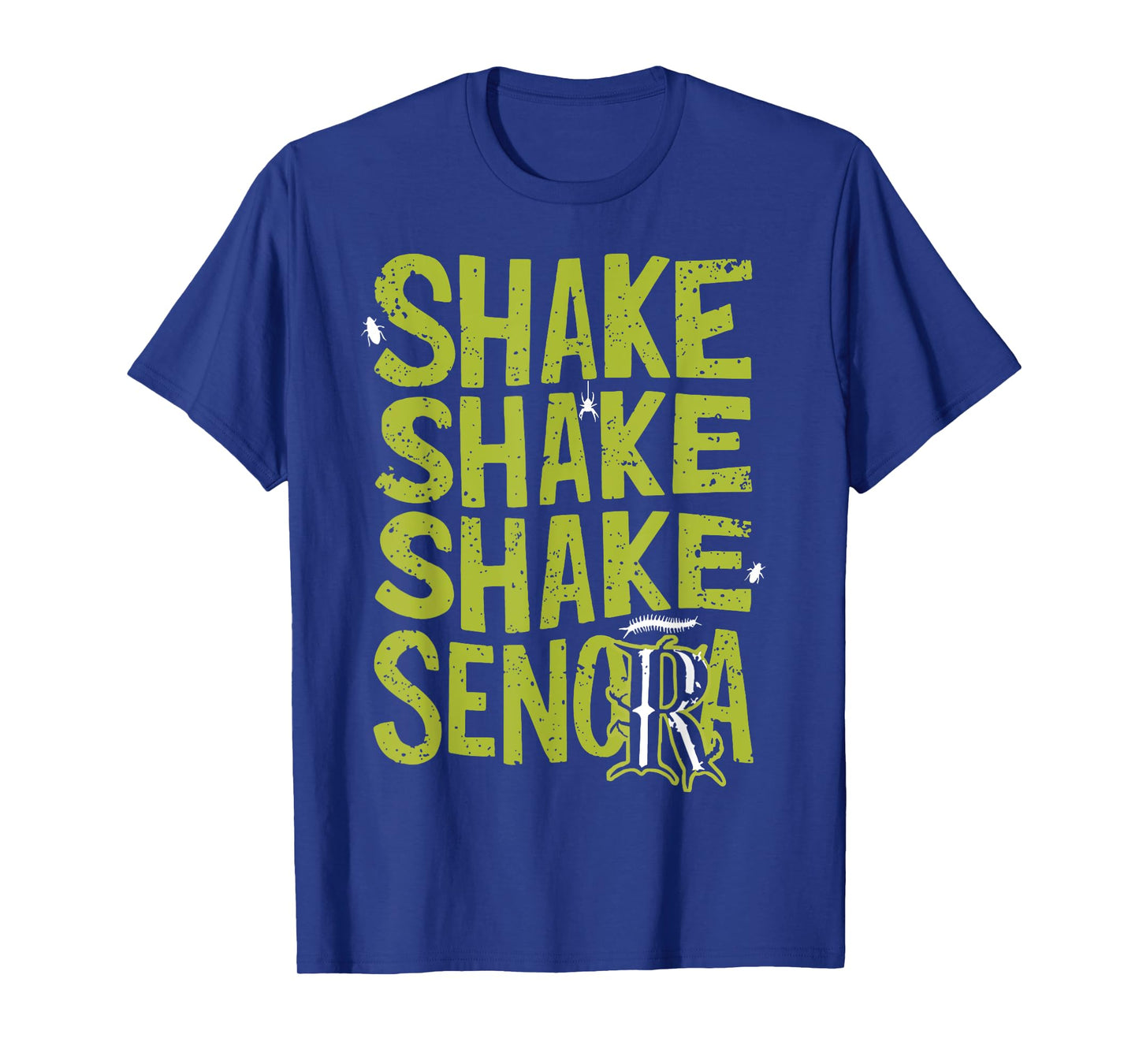 Shake Shake Shake Señora T-Shirt