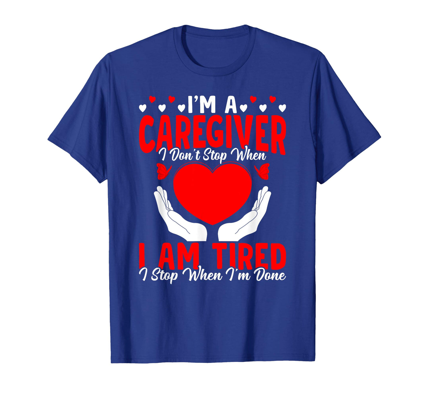 I'm A Caregiver Caregiving Nursing Expert Nurse Caretaker T-Shirt