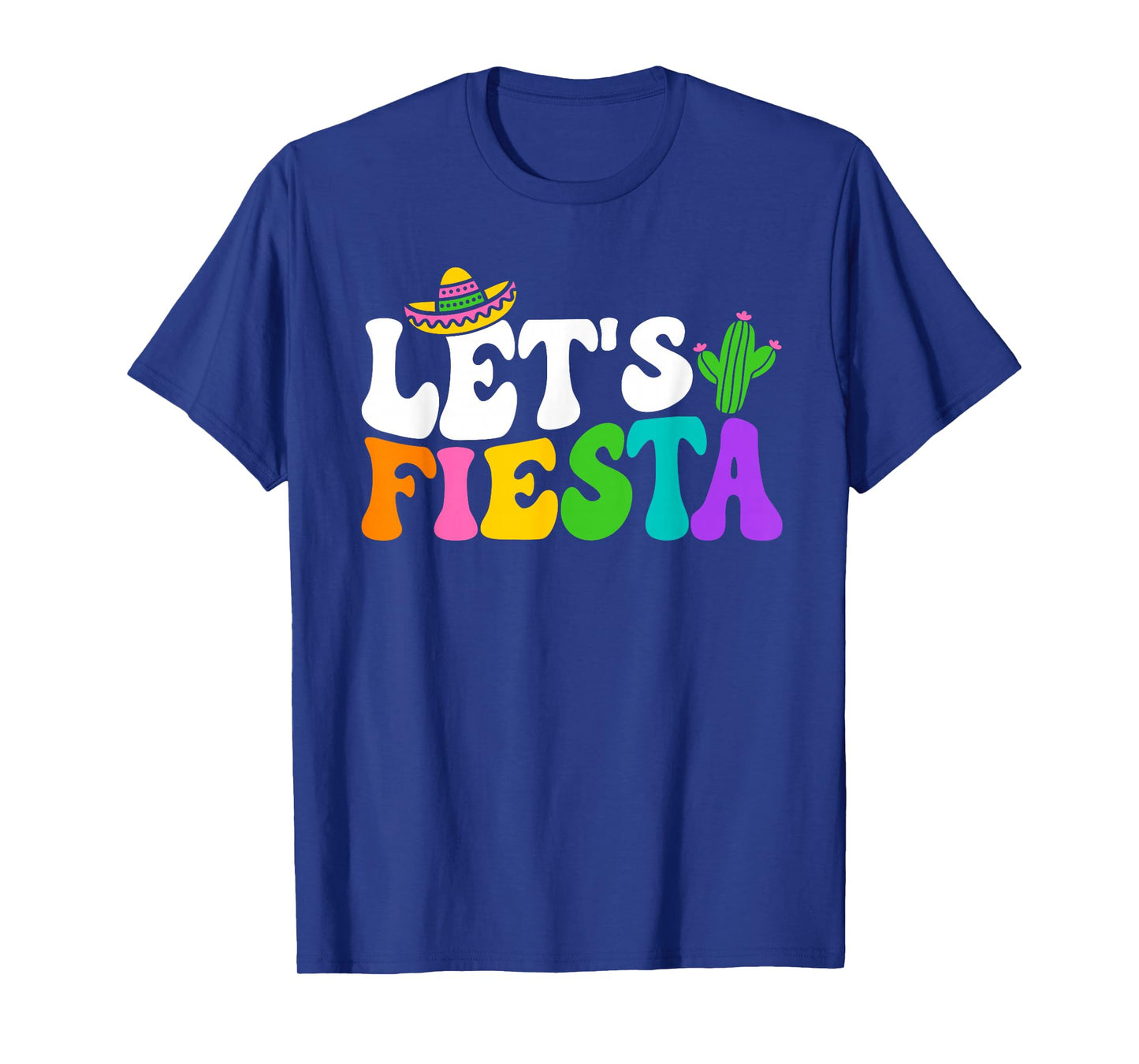 Groovy Let's Fiesta Cinco De Mayo Mexican Fiesta 5 De Mayo T-Shirt