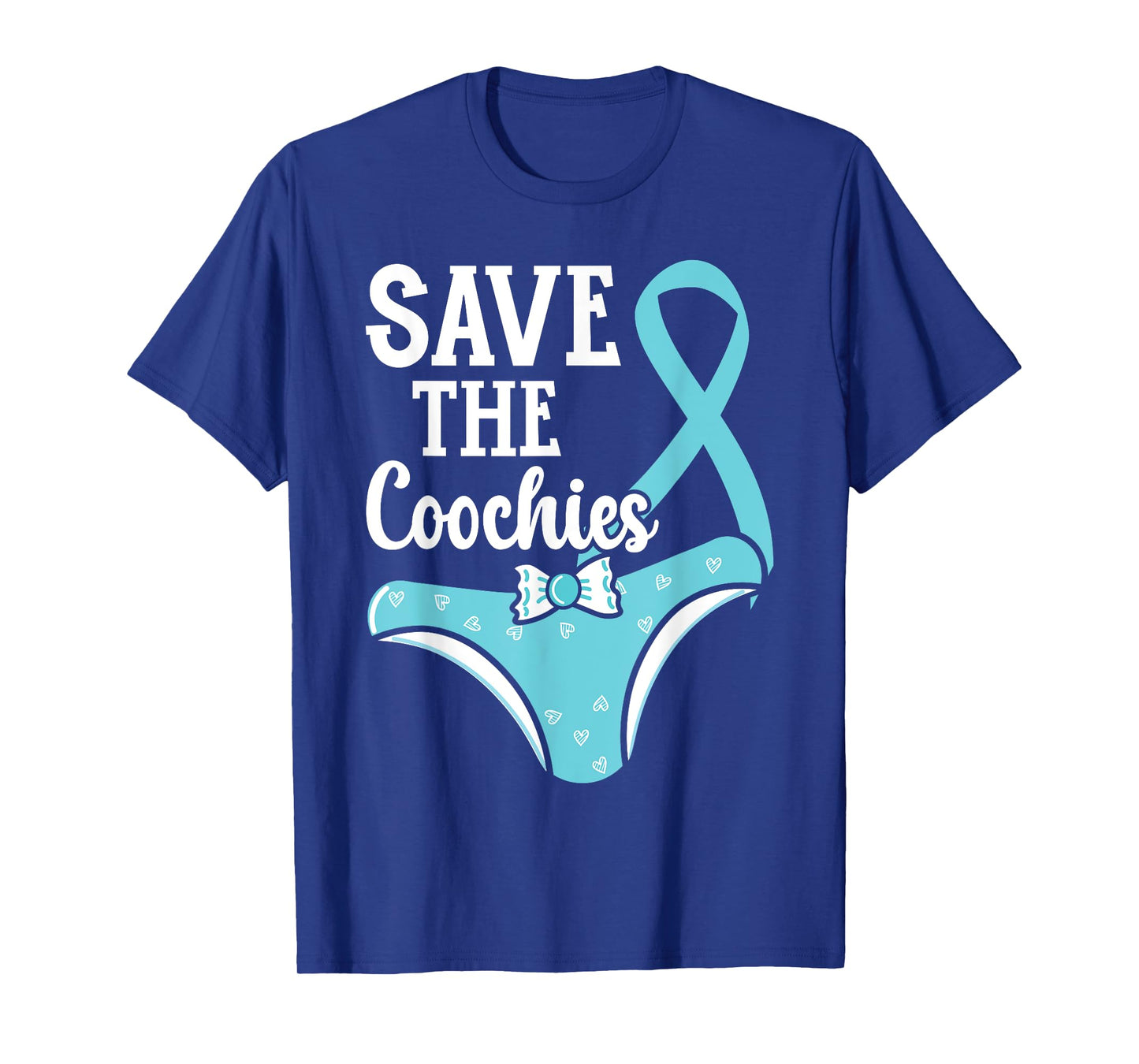Save The Coochies Cervical Cancer Awareness Month T-Shirt