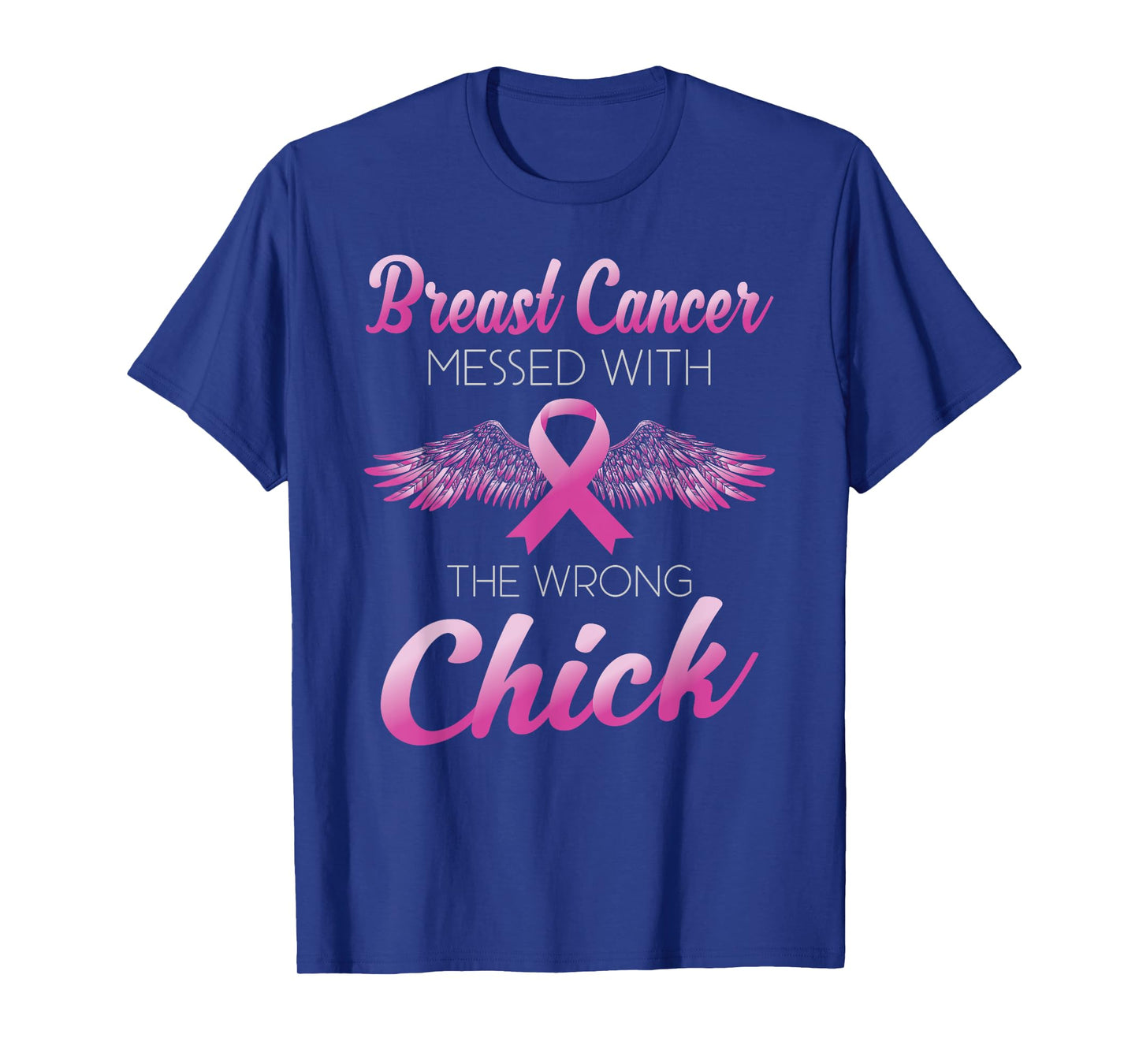 Breast Cancer Messed With Wrong Chick Cancer Pink Ribbon Fun T-Shirt
