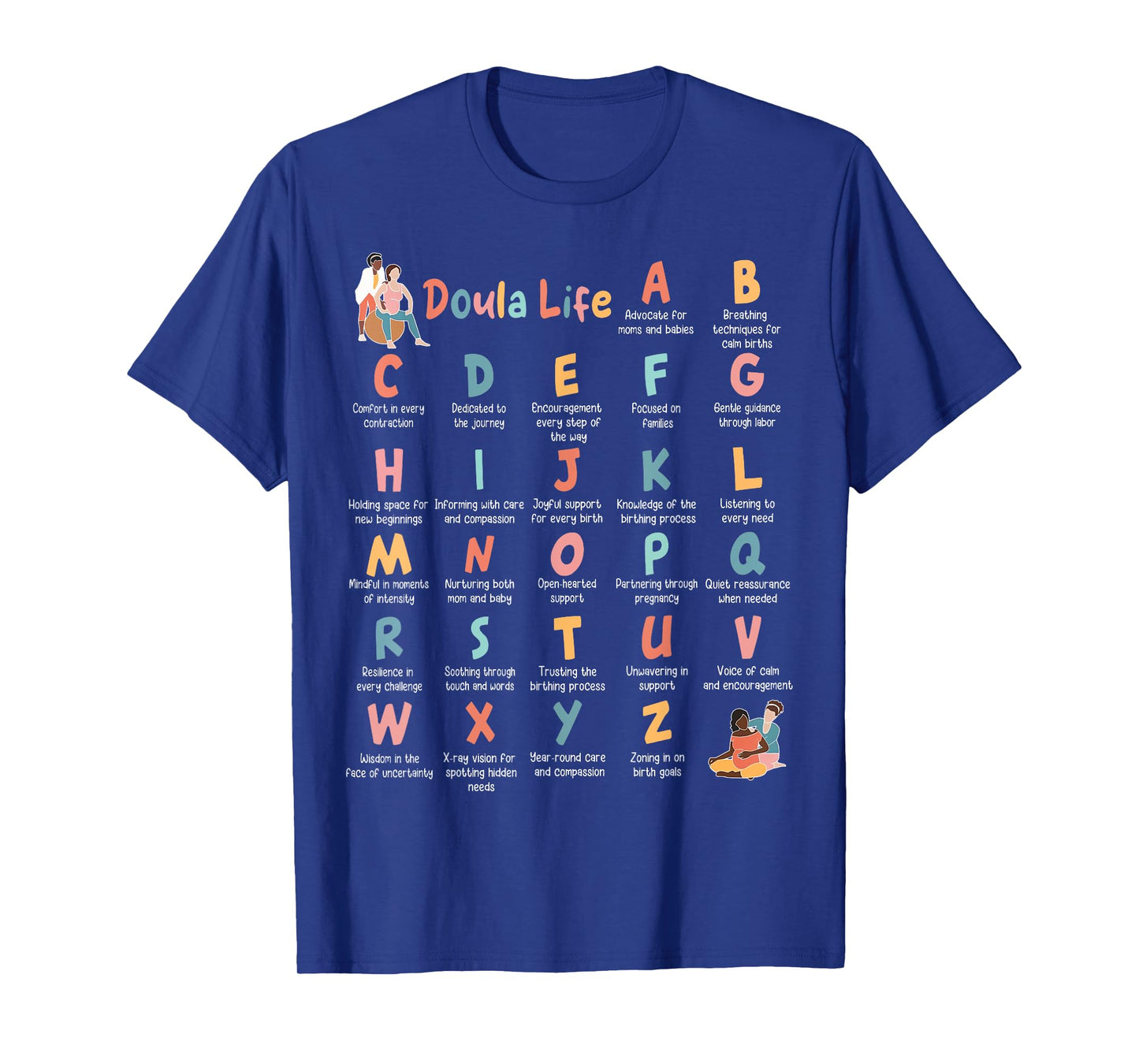 Doula Life Alphabet L And D Nurse Midwife Birth Worker T-Shirt