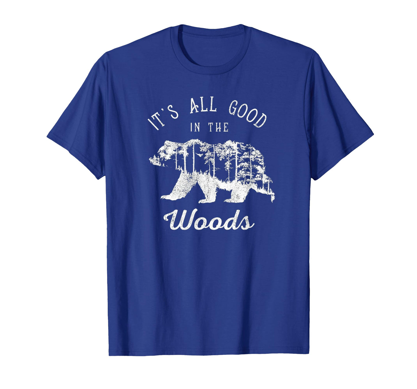 It's All Good In The Woods Mama Bear Forest Vintage T-Shirt