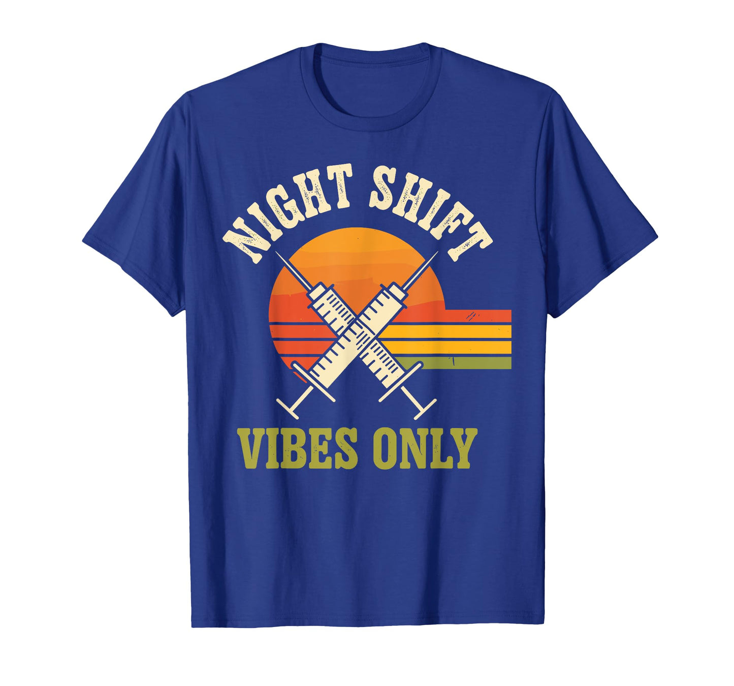 Night Shift Vibes Only Night Shift Nurse Funny T-Shirt