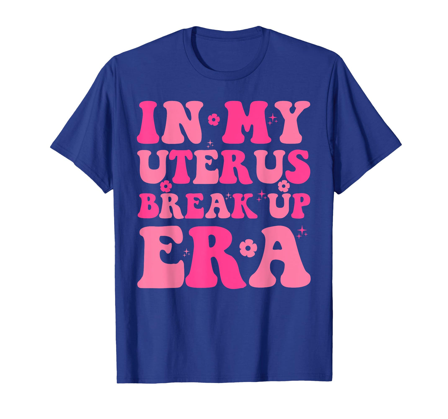 In My Uterus Break Up Era Groovy Hysterectomy Recovery T-Shirt