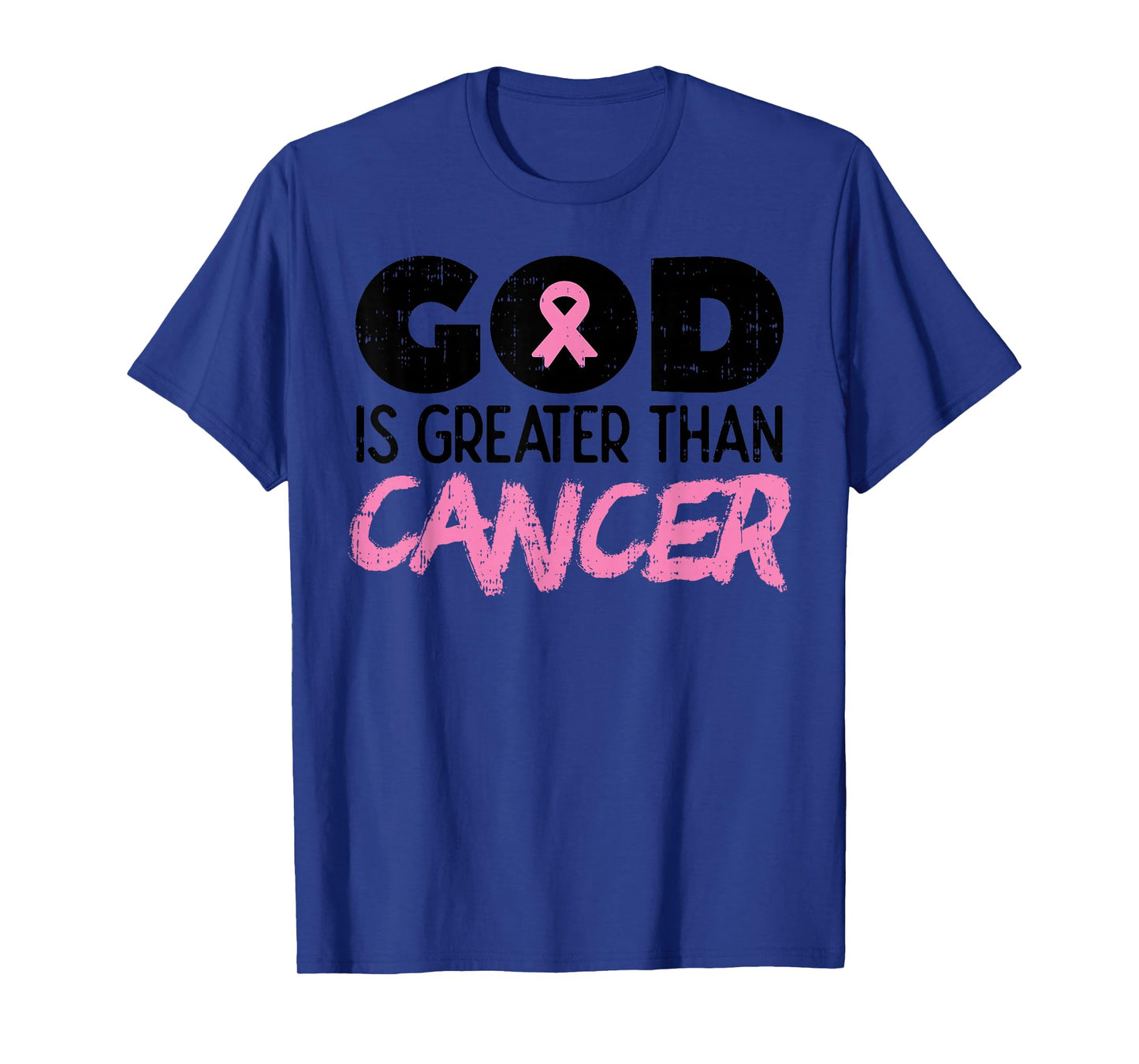 God Is Greater Than Cancer Breast Cancer Awareness Hope Gift T-Shirt