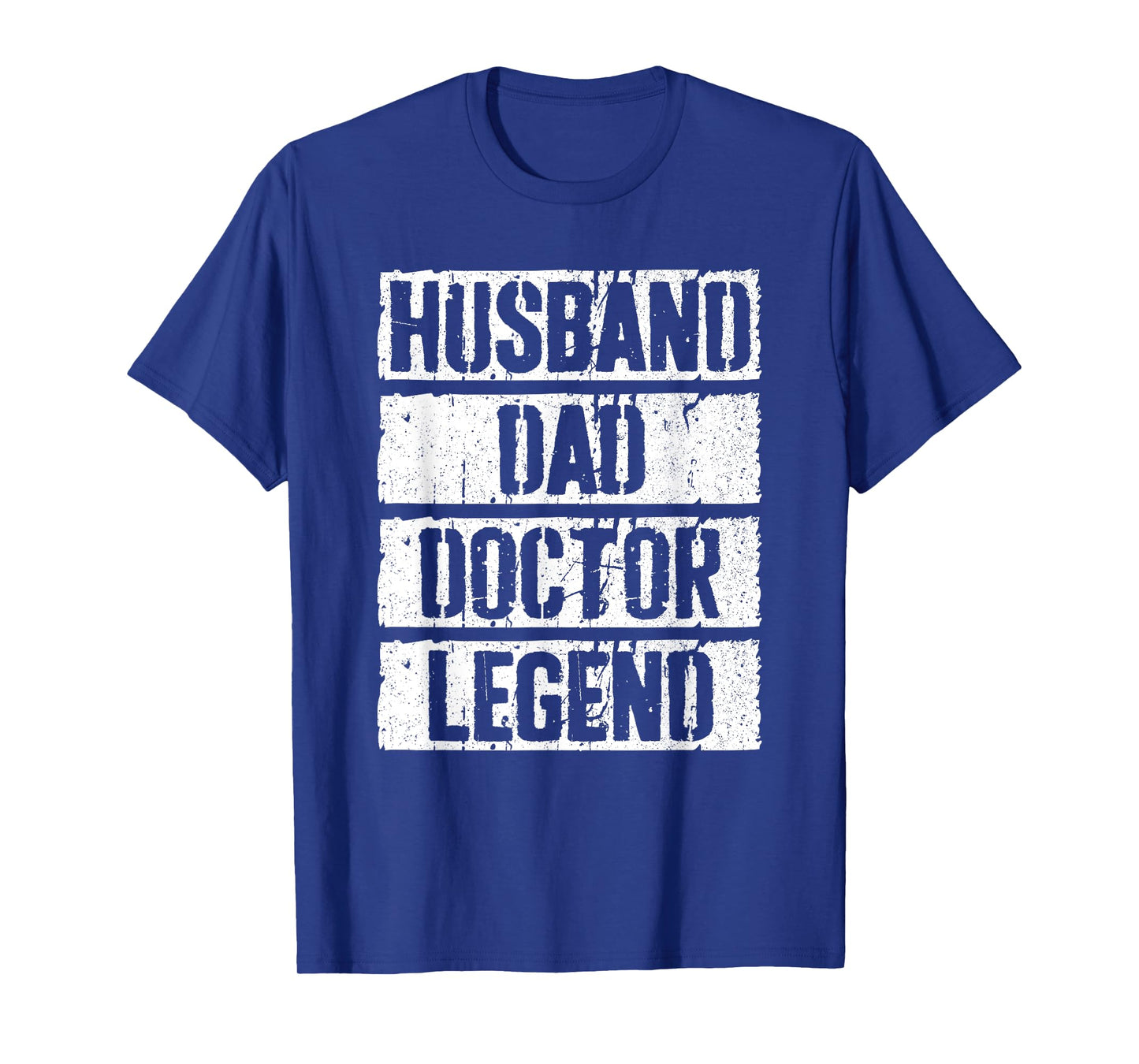 Husband Dad Doctor Legend Shirt Men Doc Nurse Fathers Day T-Shirt
