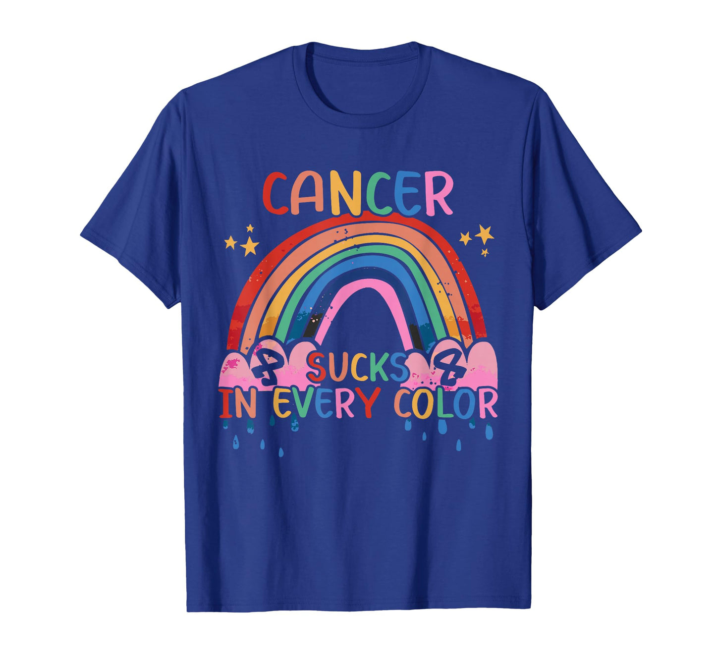 Cancer Sucks In Every Color Fighter | Fight The Cancer T-Shirt