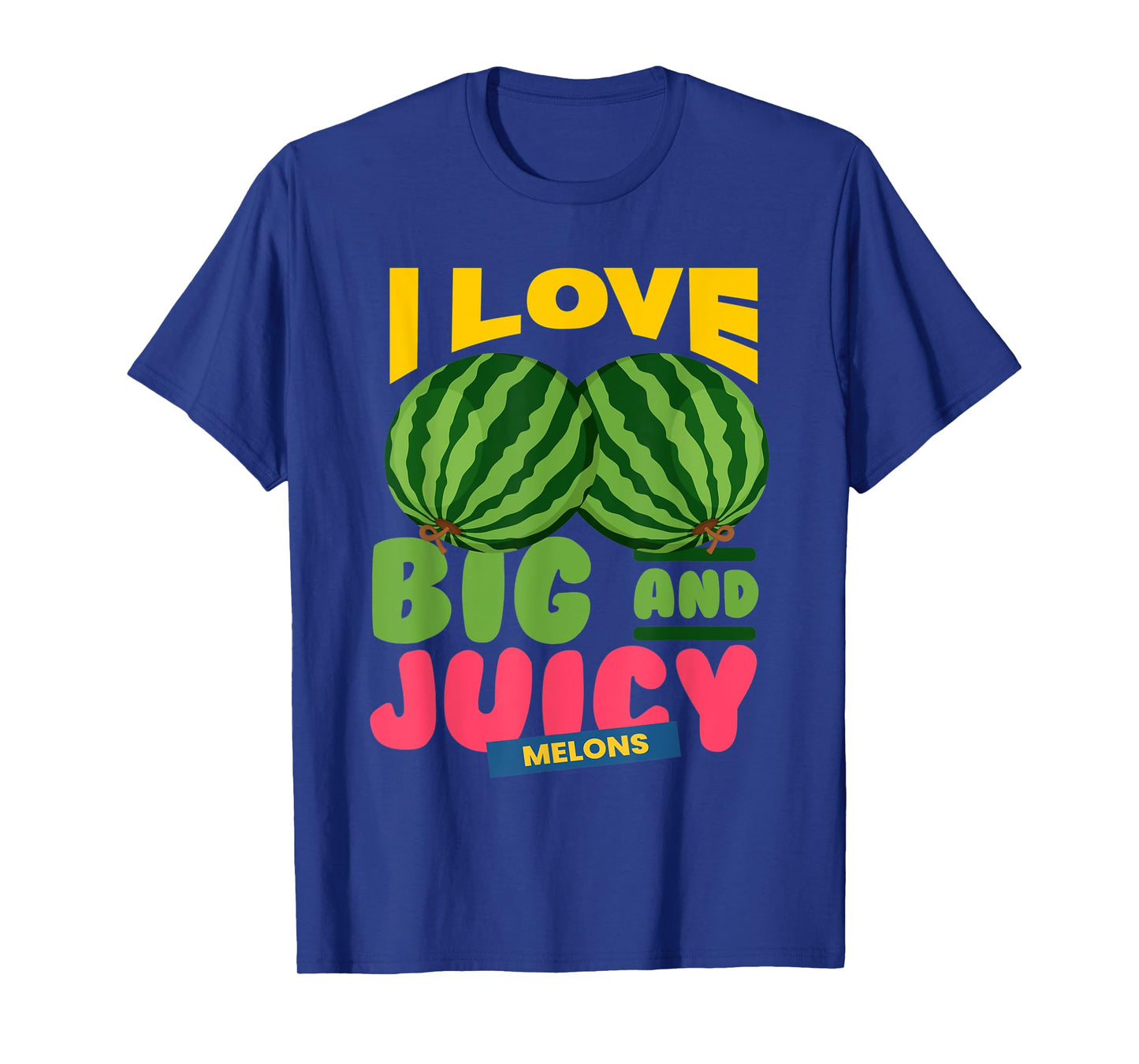 Watermelons I Love Big Juicy Melons I Vegan Garden Nature T-Shirt
