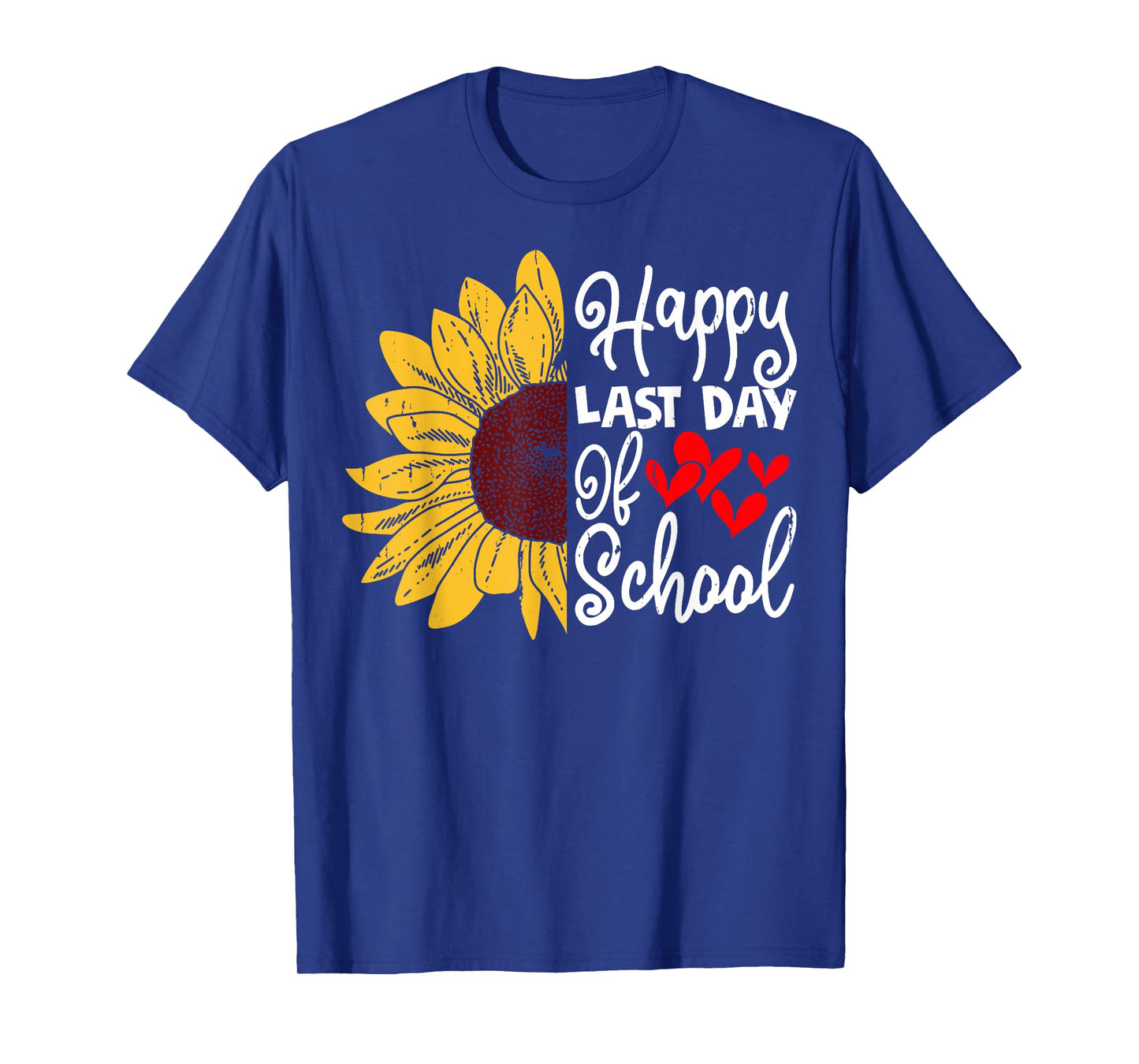 Happy Last Day of School Teachers Student Sunflower Design T-Shirt