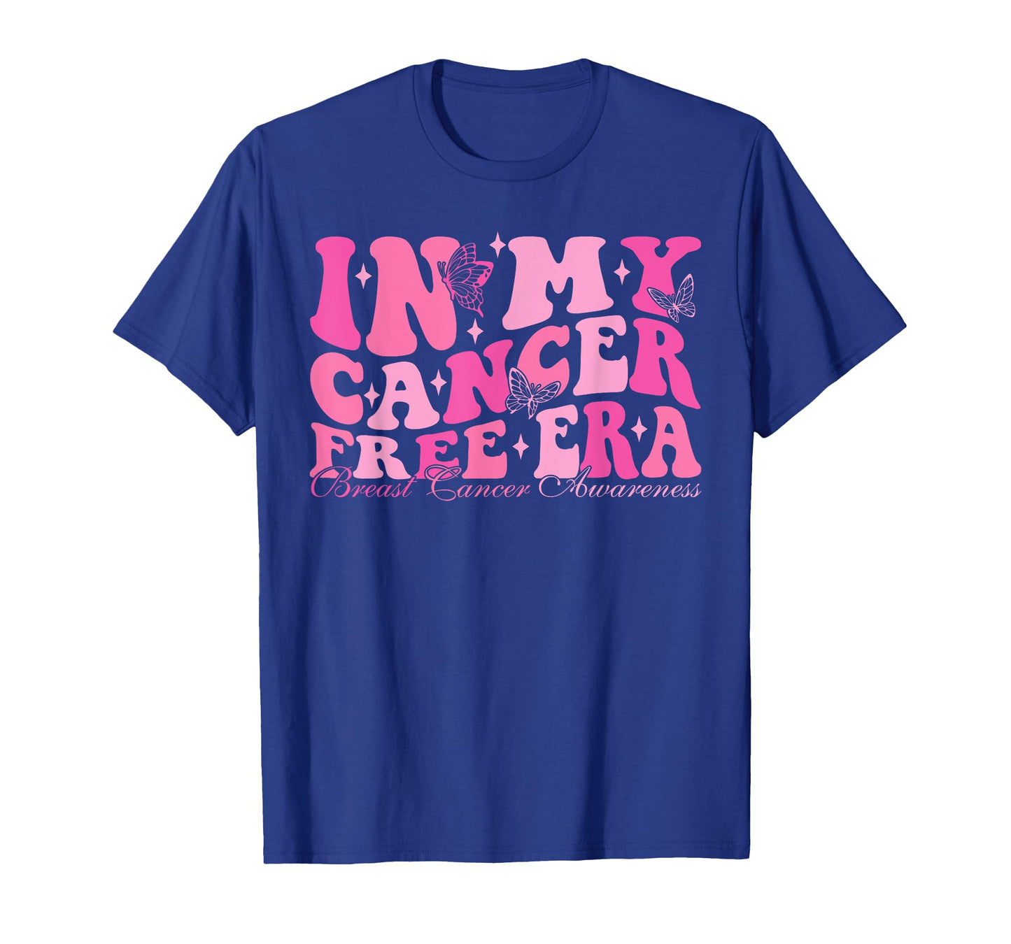In My Cancer Free Era Breast Cancer Awareness T-Shirt