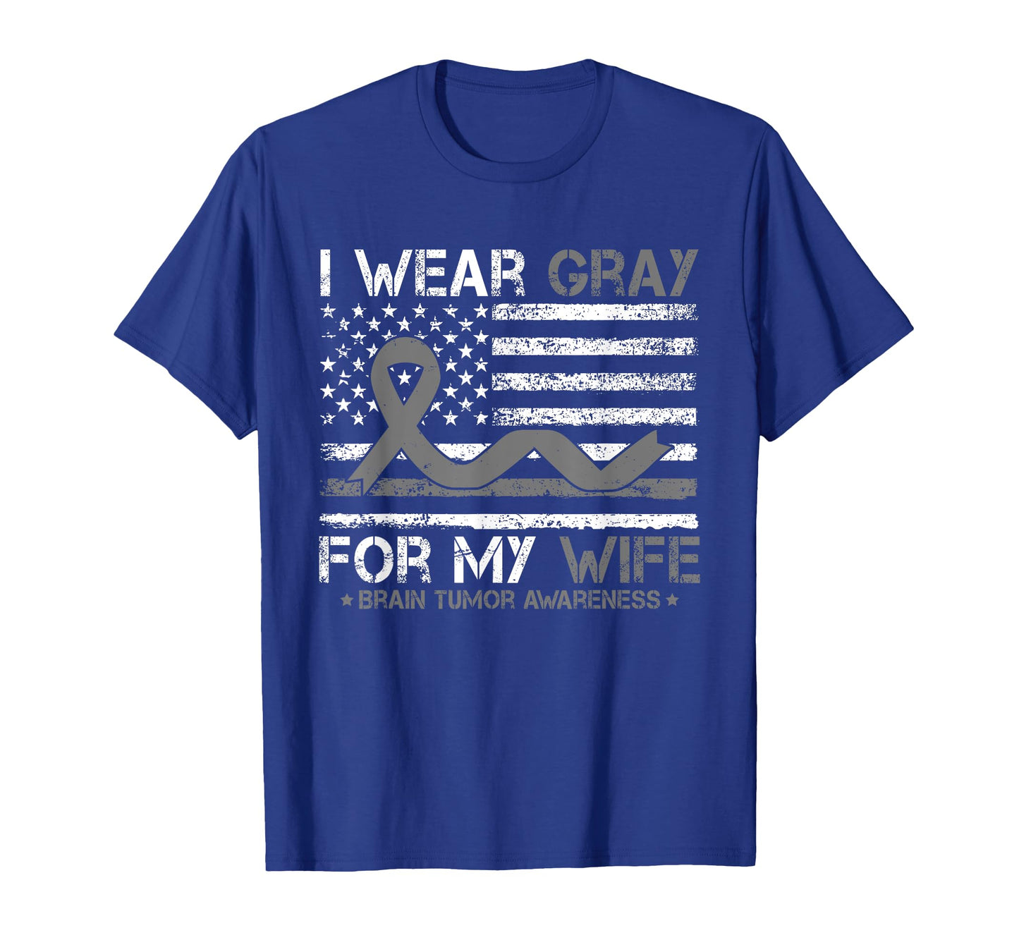 I Wear Gray For My Wife Brain Tumor Awareness For Husband T-Shirt