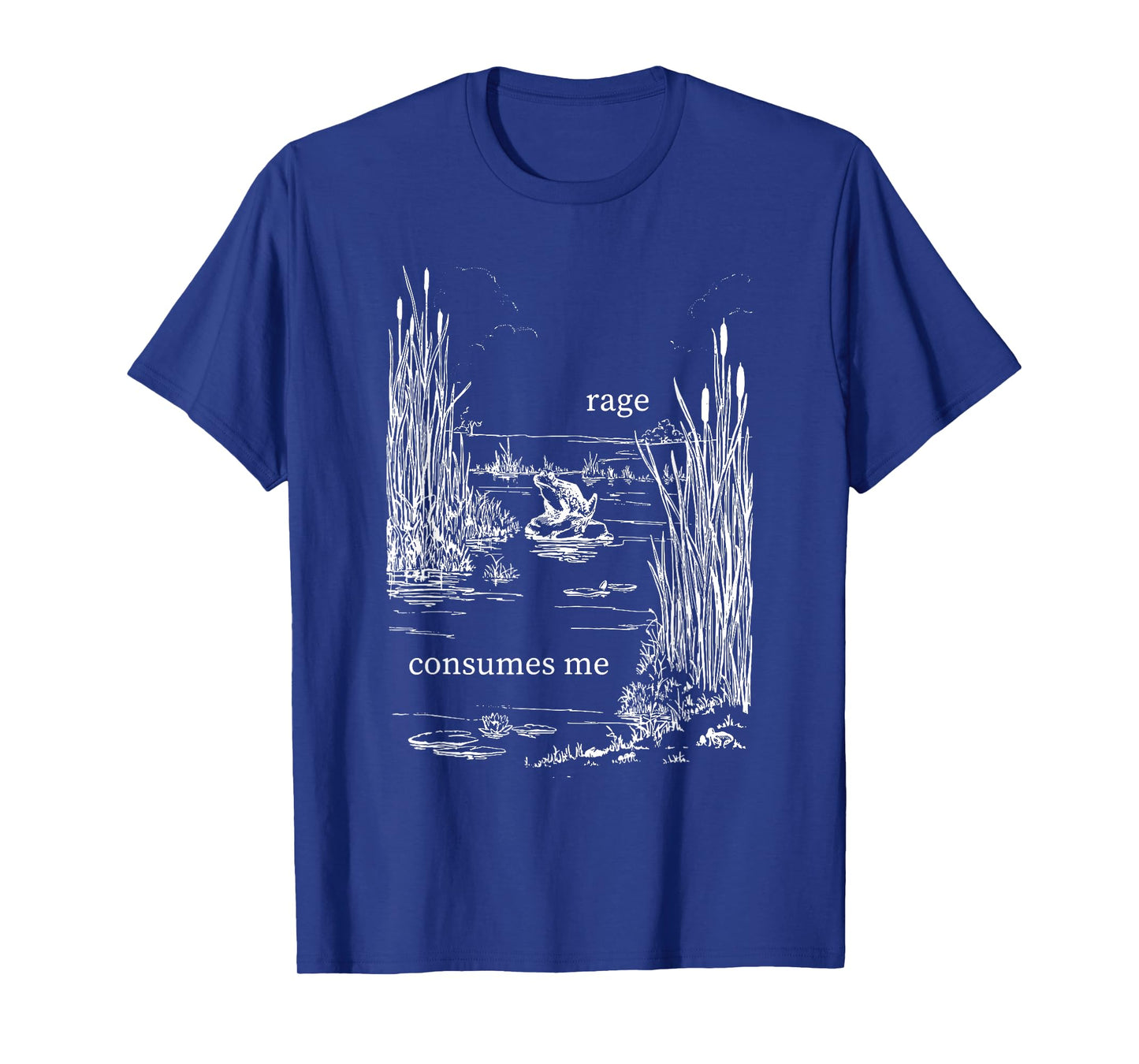 Rage Consumes Me Funny T-Shirt