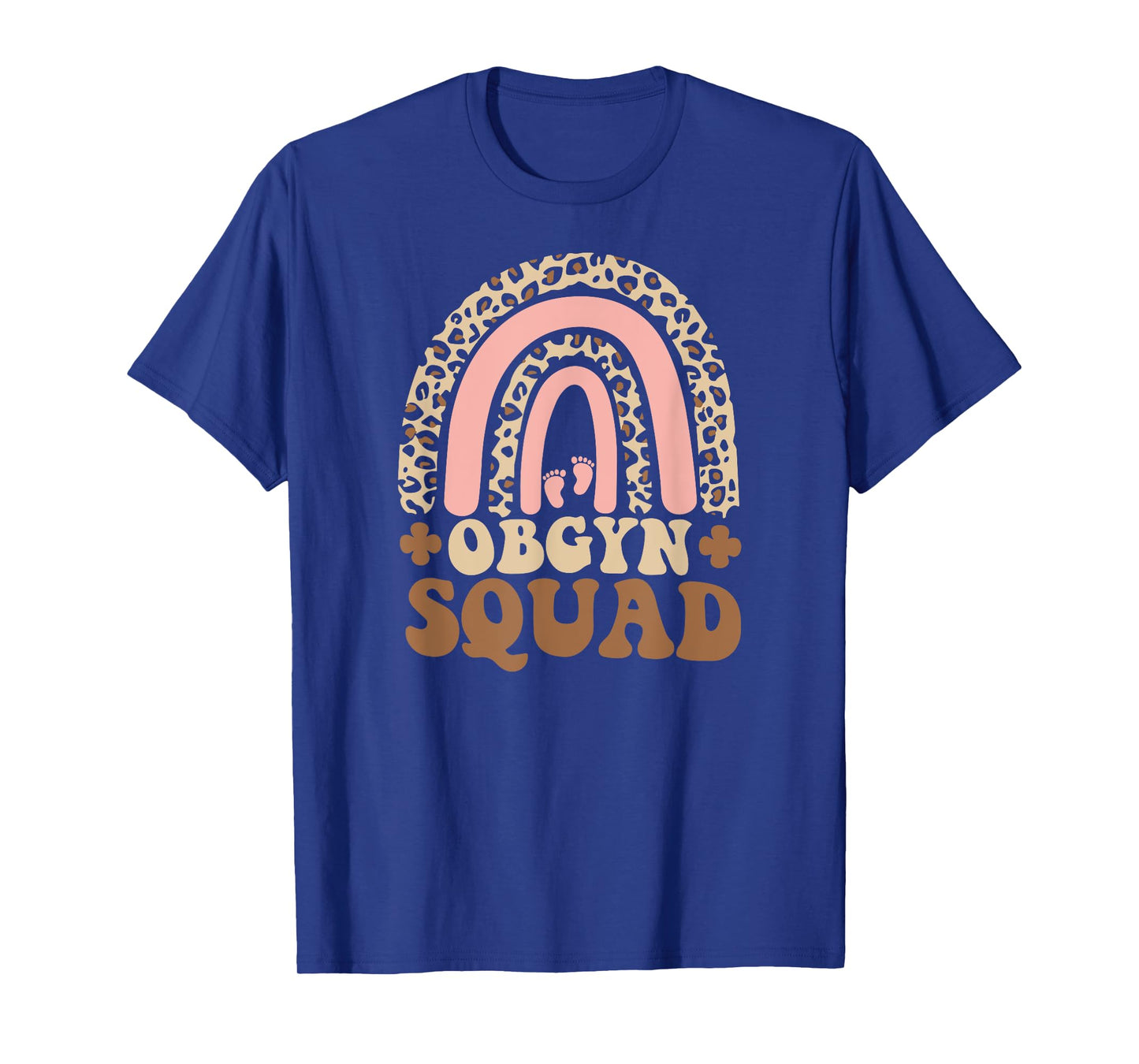 Ob-Gyn Squad Rainbow Gynecologist Ob gyn Doctor Squad T-Shirt