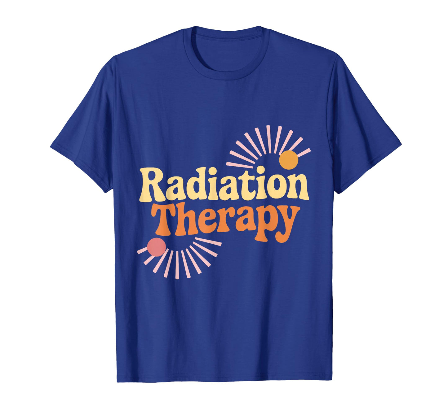Radiation Therapist Oncology RT Hospital Team Men Women T-Shirt