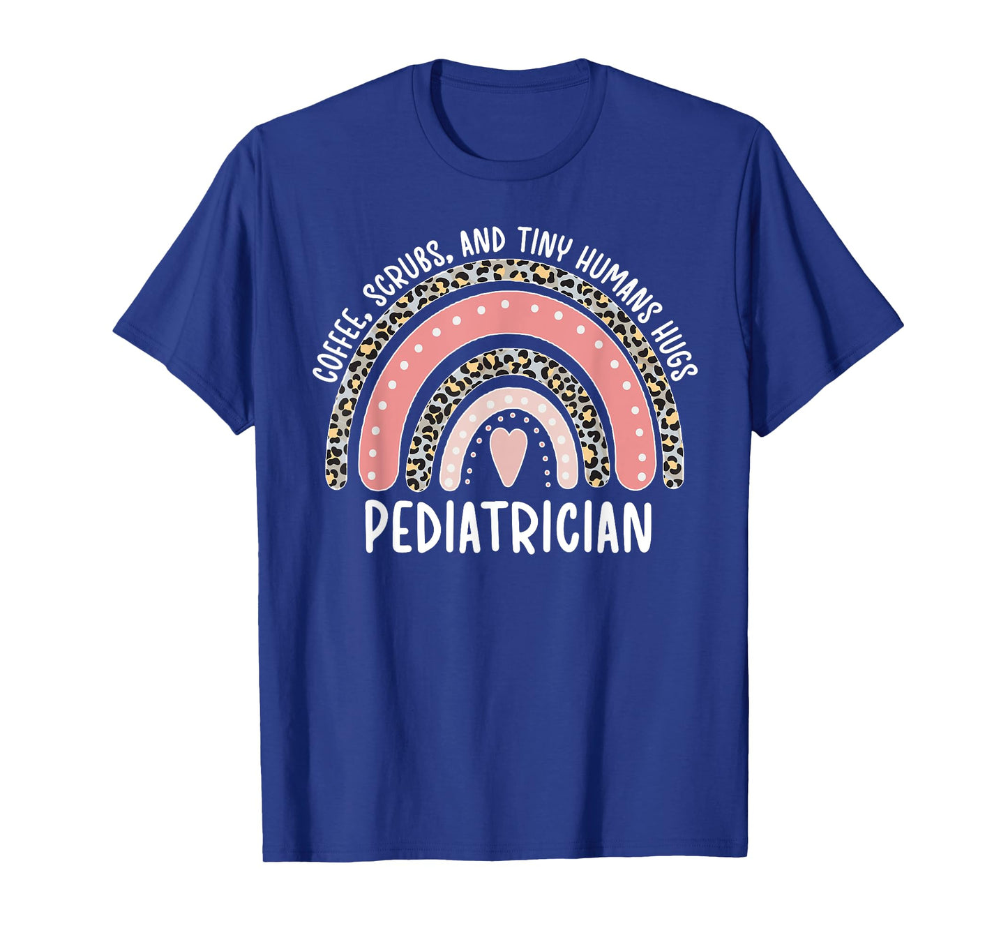 Pediatrician Appreciation Pediatric Doctor T-Shirt