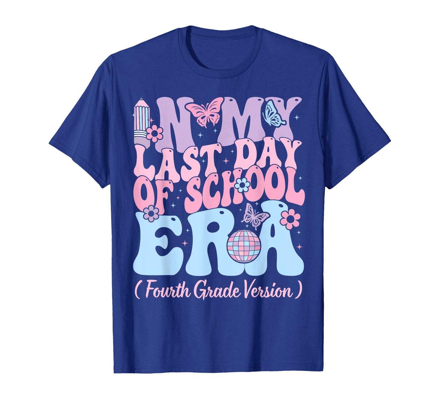 In My Last Day Of School Era Fourth 4th Grade Teacher Kids T-Shirt