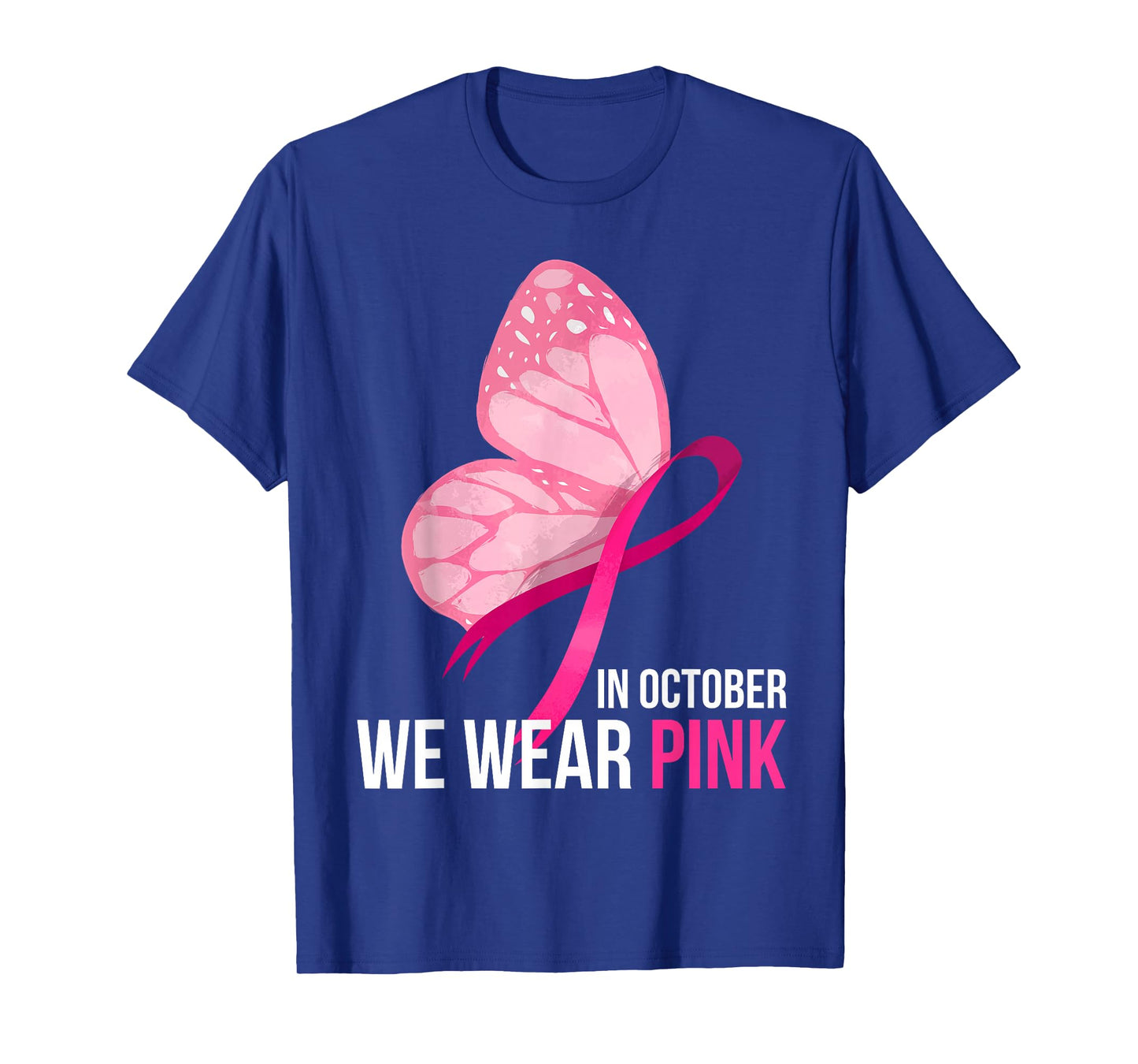In October We Wear Pink Butterfly Breast Cancer Awareness T-Shirt