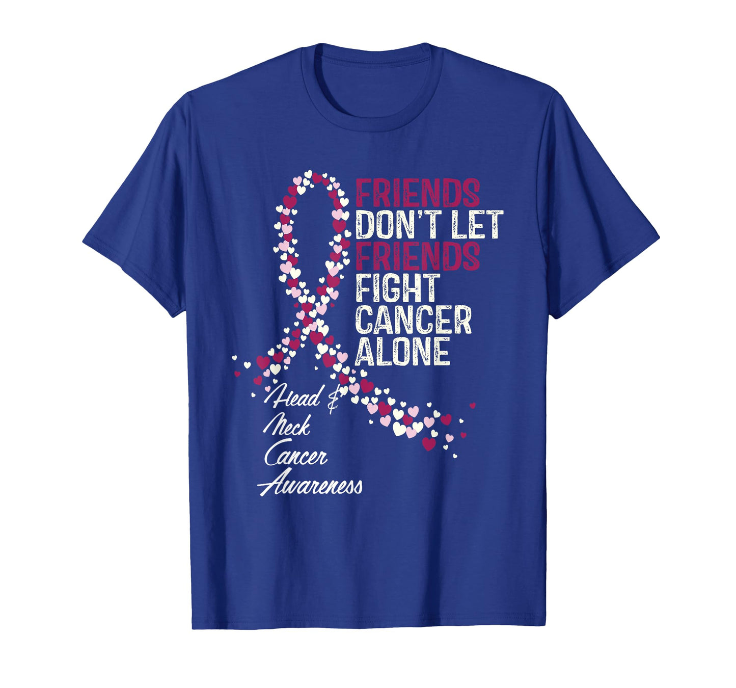 Head and Neck Cancer Awareness Friends Fighter Warrior T-Shirt