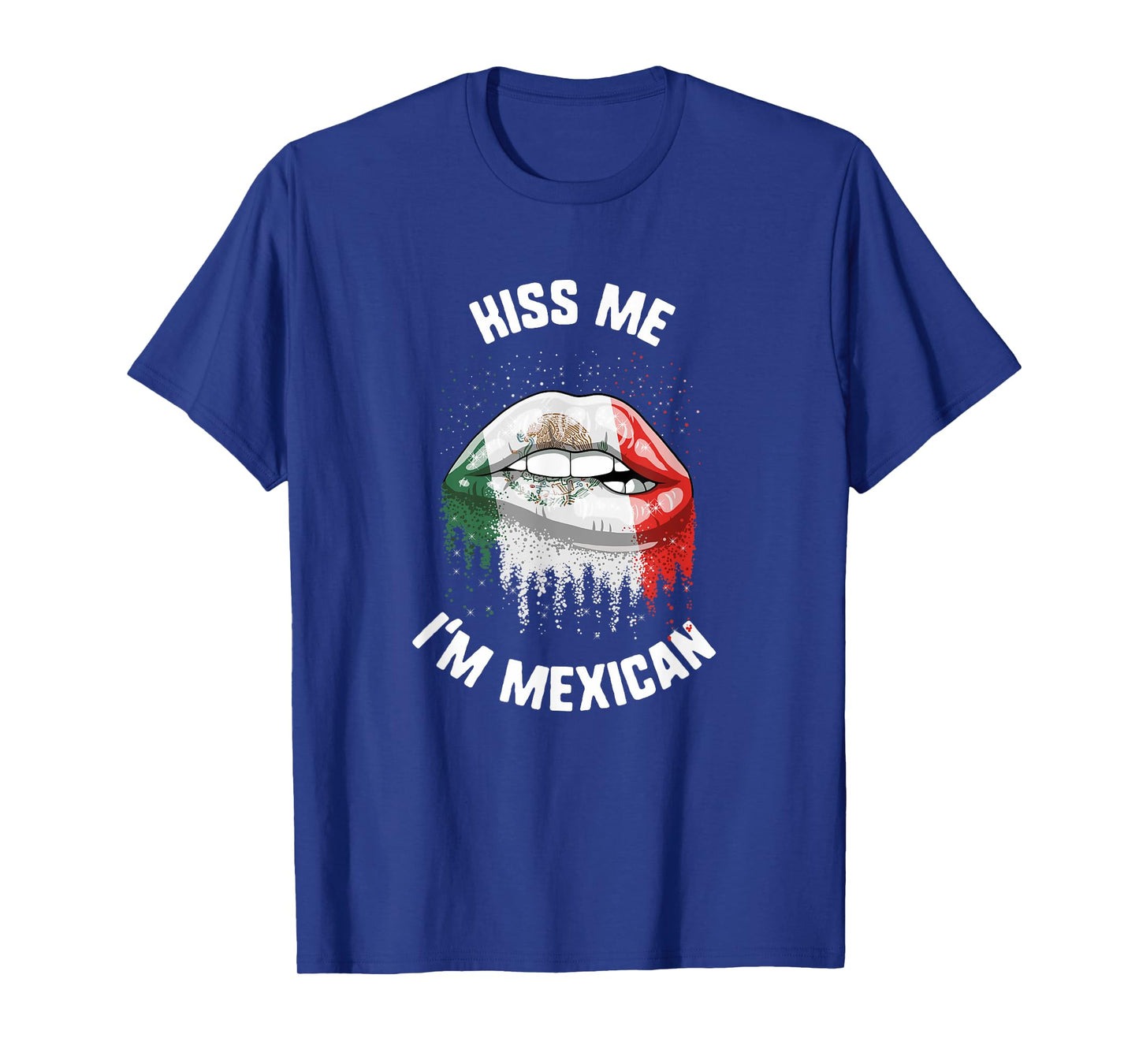Cinco De Mayo Kiss Me I'm Mexican Kiss Lips Mexico Flag T-Shirt