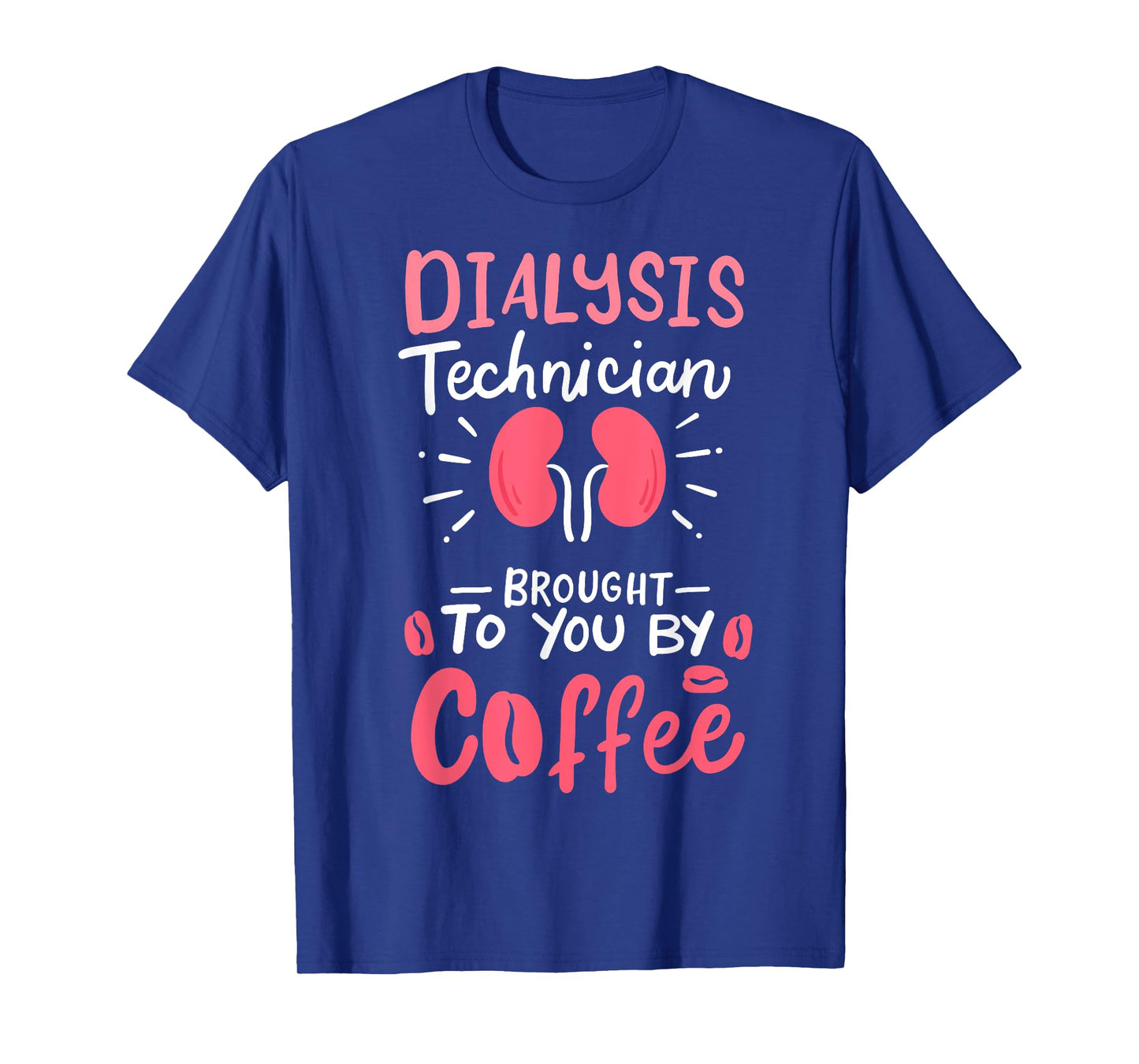 Dialysis Technician Nephrology Tech Gifts T-Shirt