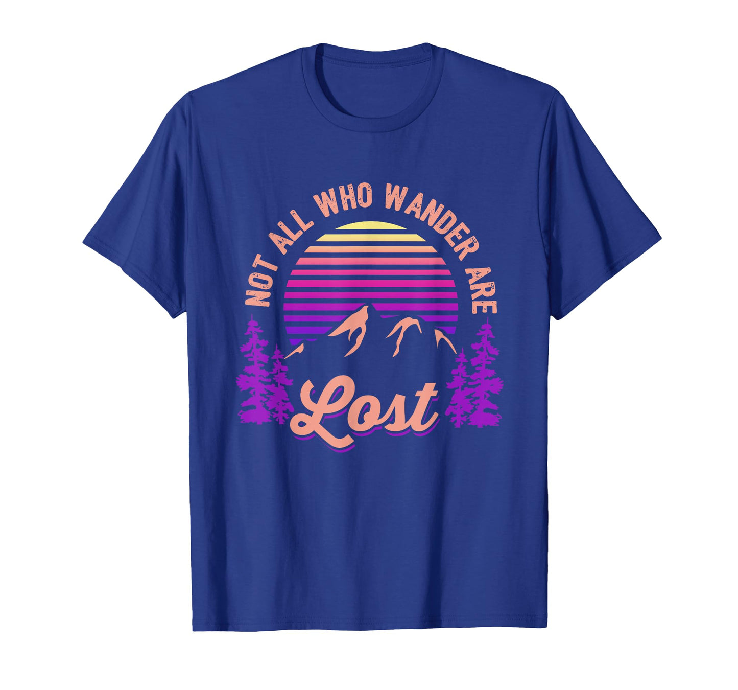 Not All Who Wander Are Lost Vintage Mountains Gift for Hiker T-Shirt