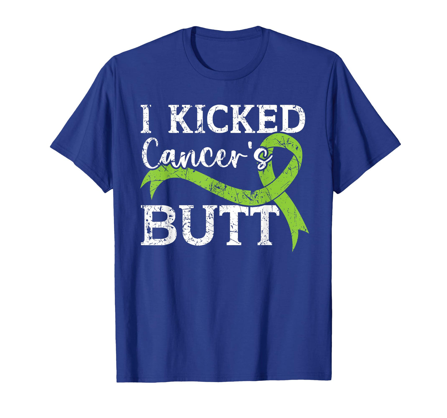 I Kicked Cancer's Butt Non-Hodgkin Lymphoma Awareness T-Shirt