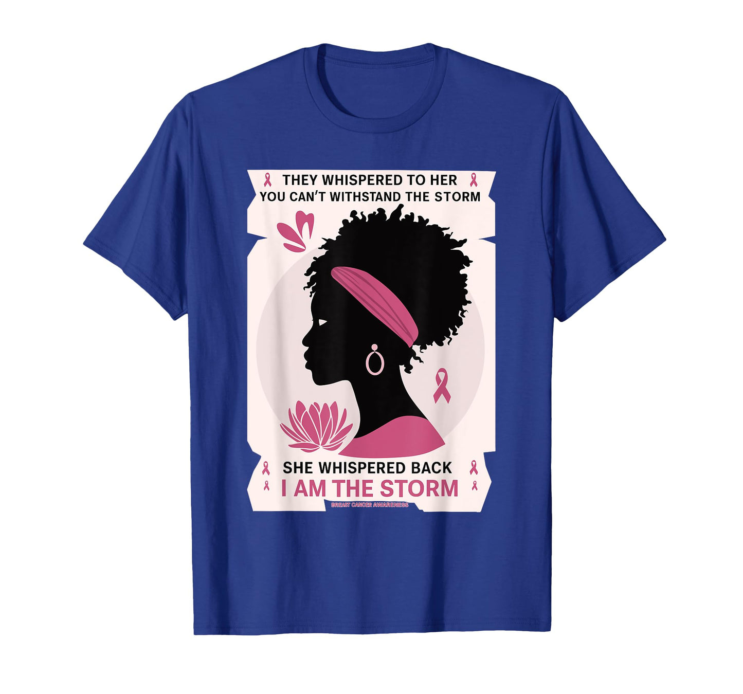 I'm The Storm Pink Warrior Breast Cancer Survivor T-Shirt