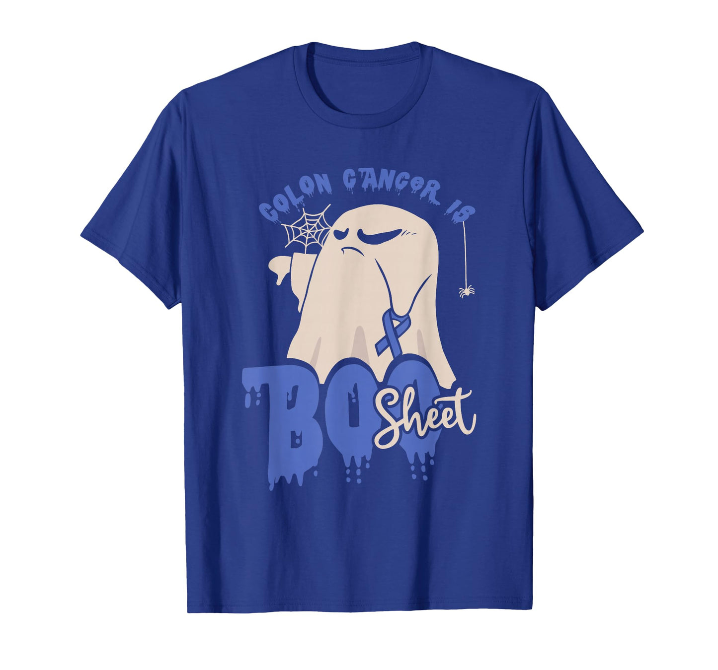 Colon Cancer is boo sheet Halloween Colon Cancer Awareness T-Shirt