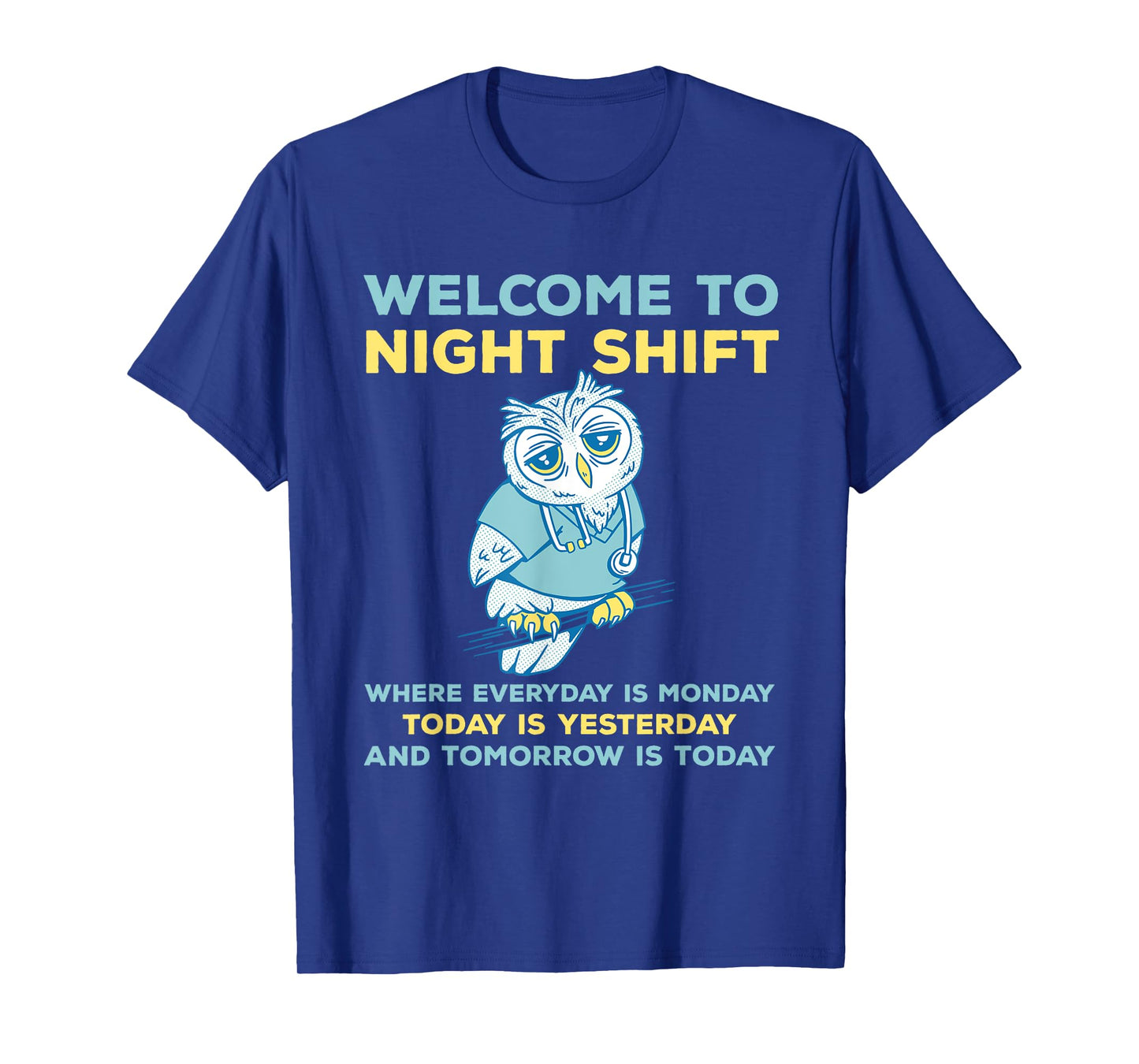 Funny Night Shift Quote Owl Graveyard Shift T-Shirt