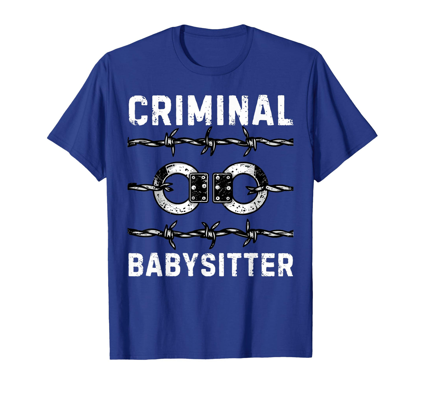Criminal Babysitter Correctional Officer Corrections Officer T-Shirt