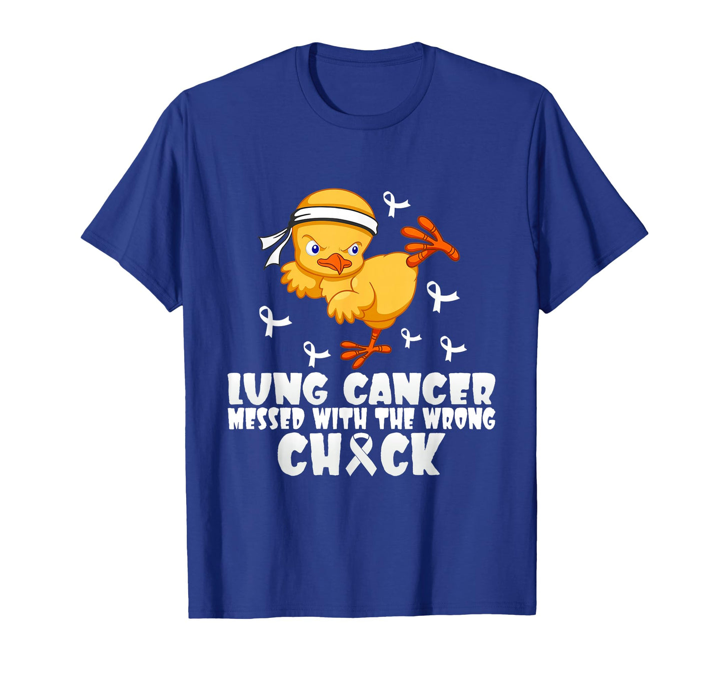 Lung Cancer Messed With The Wrong Chick T-Shirt
