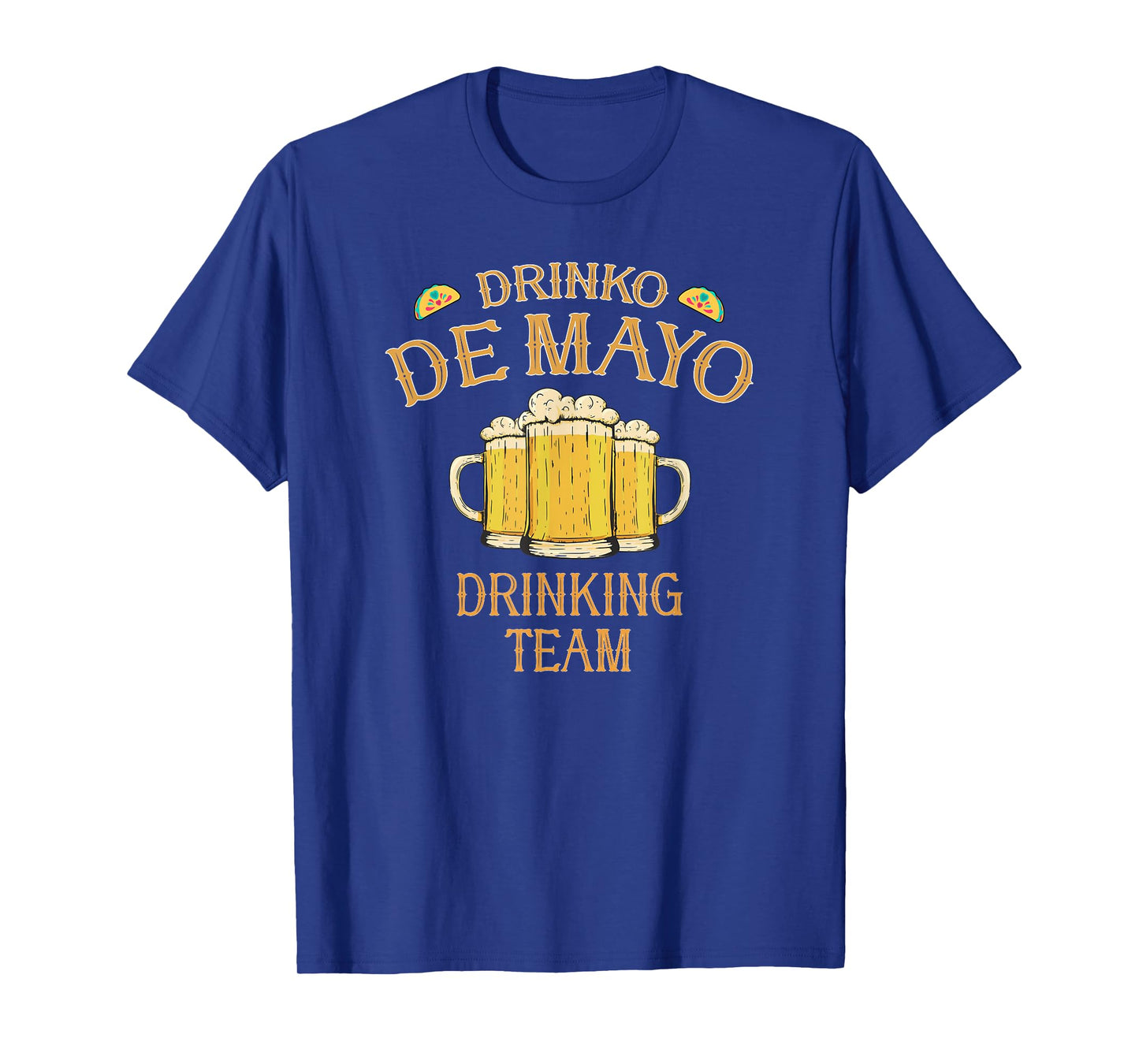 Drinko de Mayo Cinco De Mayo Group Costume Drinking Team T-Shirt