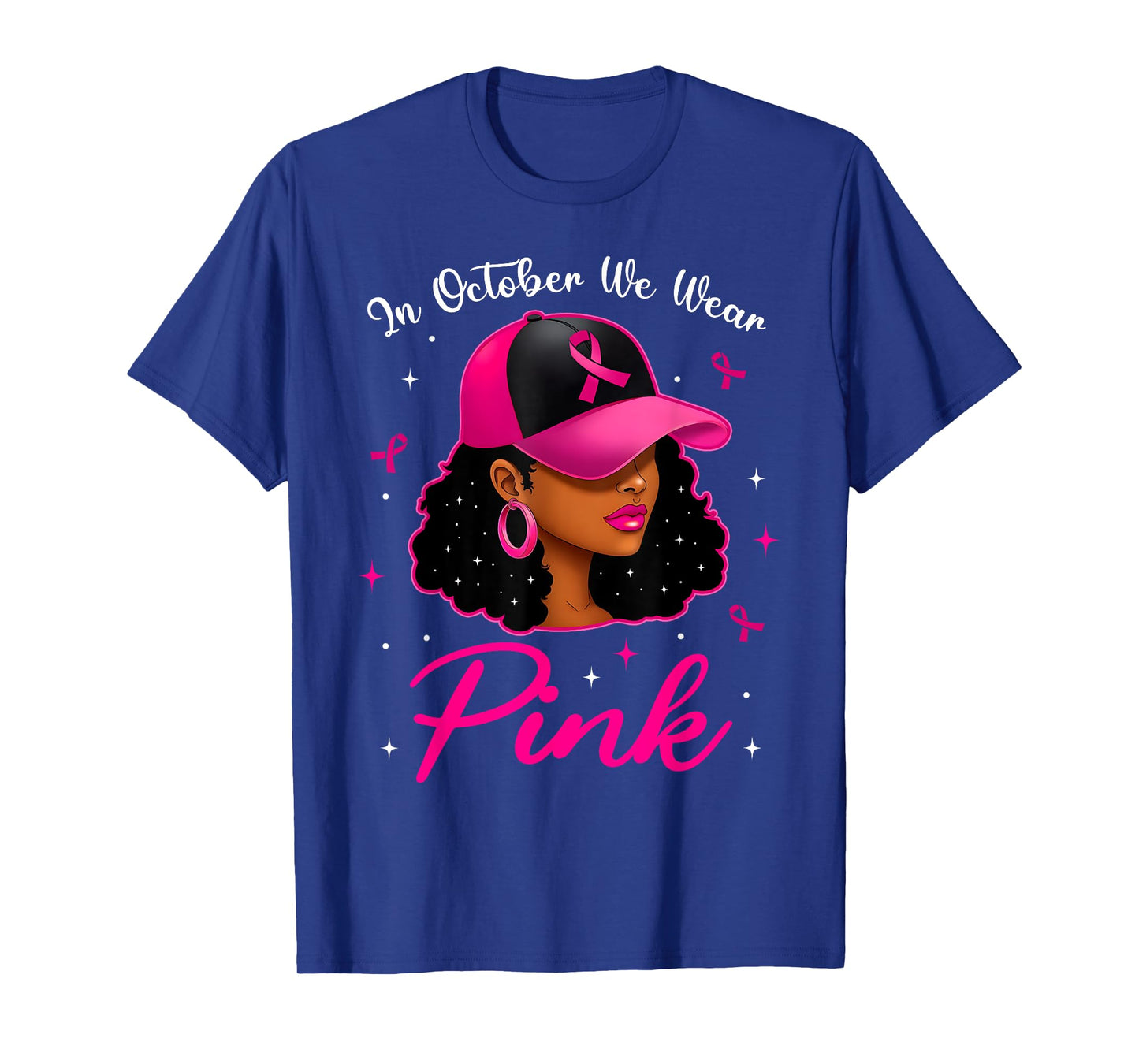 in October We Wear Pink Breast Cancer Awareness Black Women T-Shirt