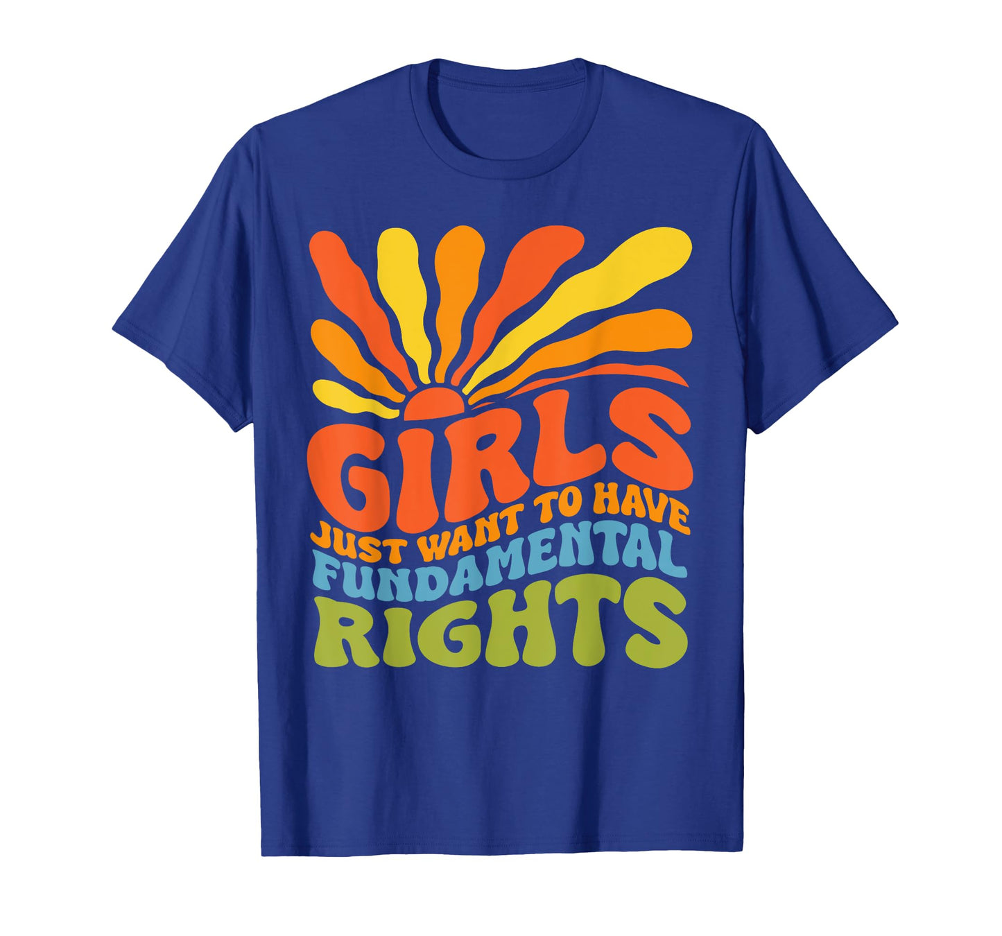 Retro vintage Girls Just Want To Have Fundamental Rights T-Shirt