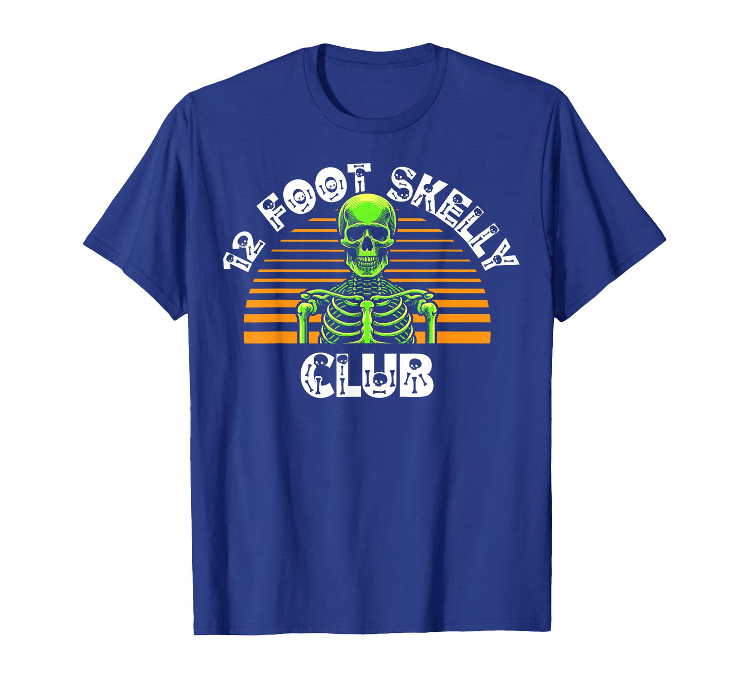 12 Foot Skelly Club - Halloween T-Shirt