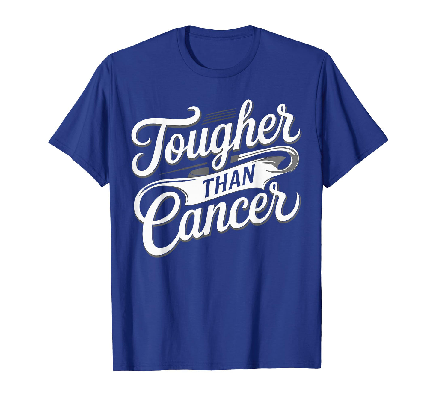 Tougher Than Cancer Support Squad Cancer Survivor Men Women T-Shirt