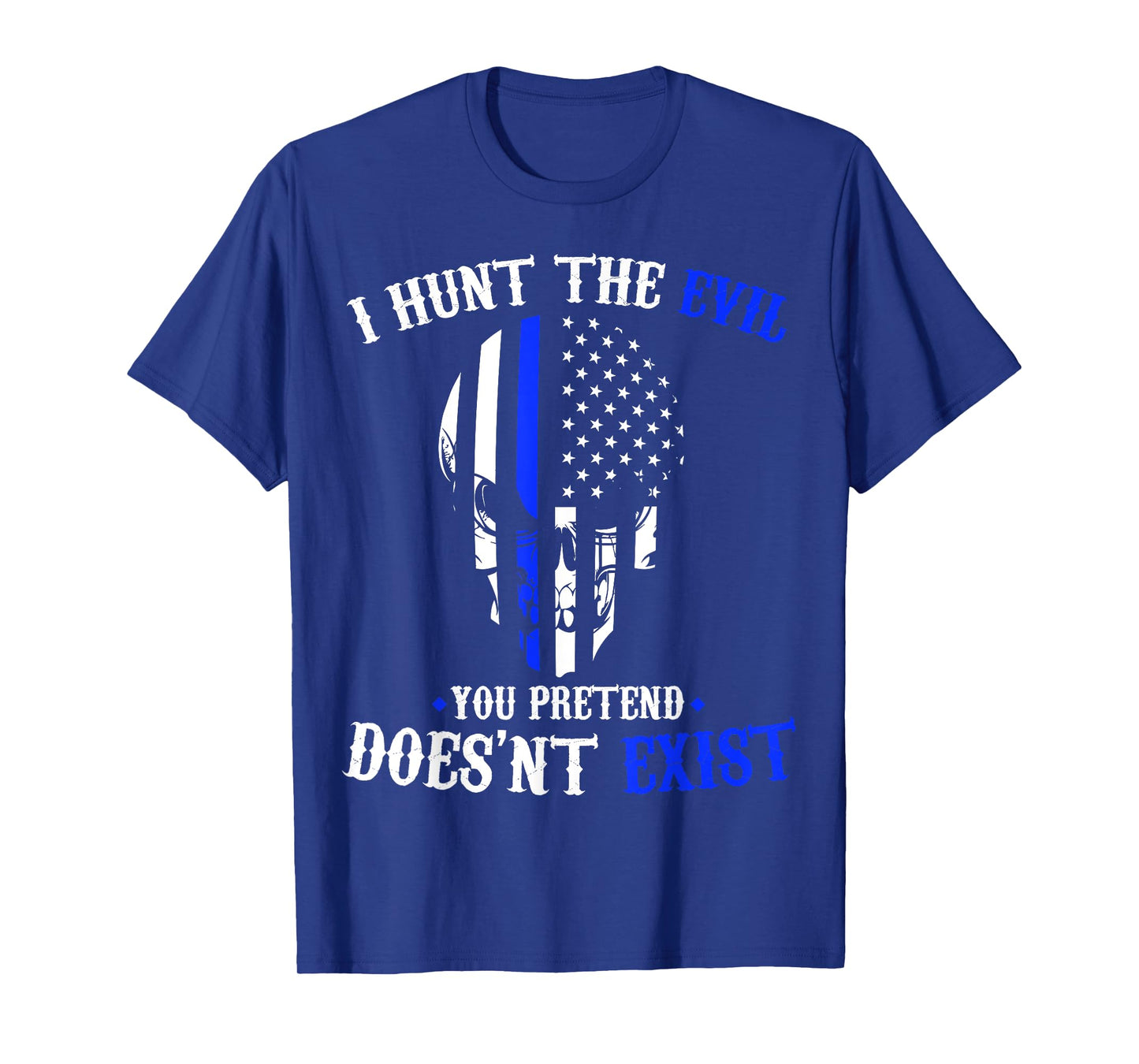 I Hunt The Evil Law Enforcement Sheepdog T-shirts
