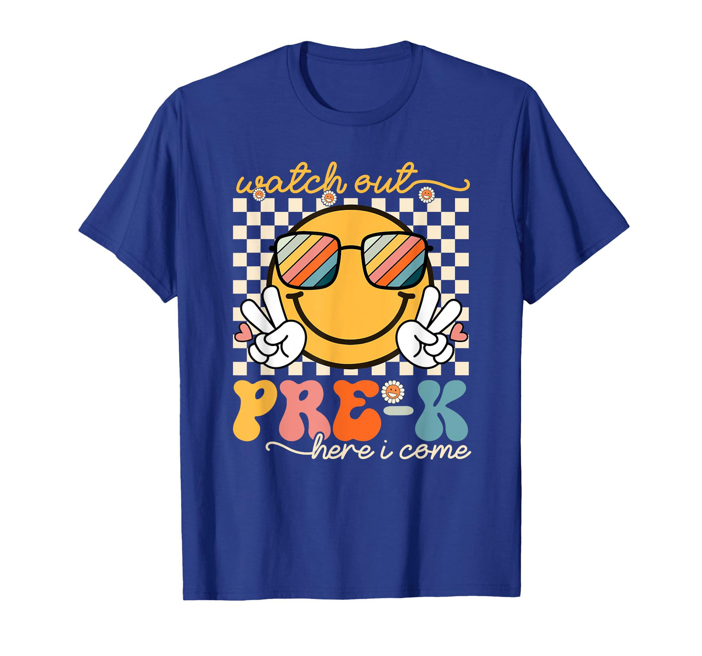 Watch Out Pre-K Grade Here I Come Back To School Pre-K Smile T-Shirt