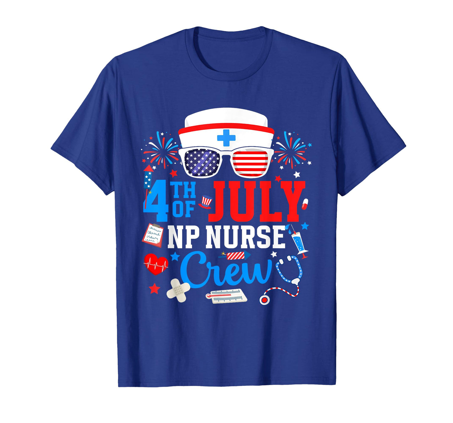 4th of July NP Nurse Crew Nurse Practitioner Patriotic Nurse T-Shirt for Women Men