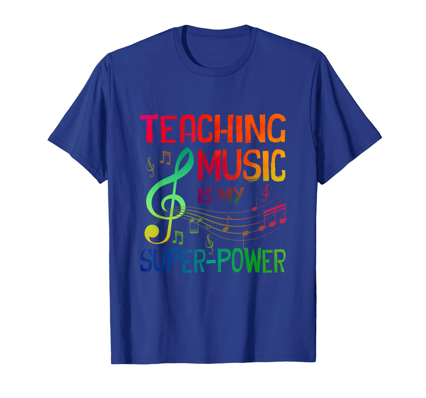 Teaching Music Is My Superpower Back To School Music Teacher T-Shirt for Men Women