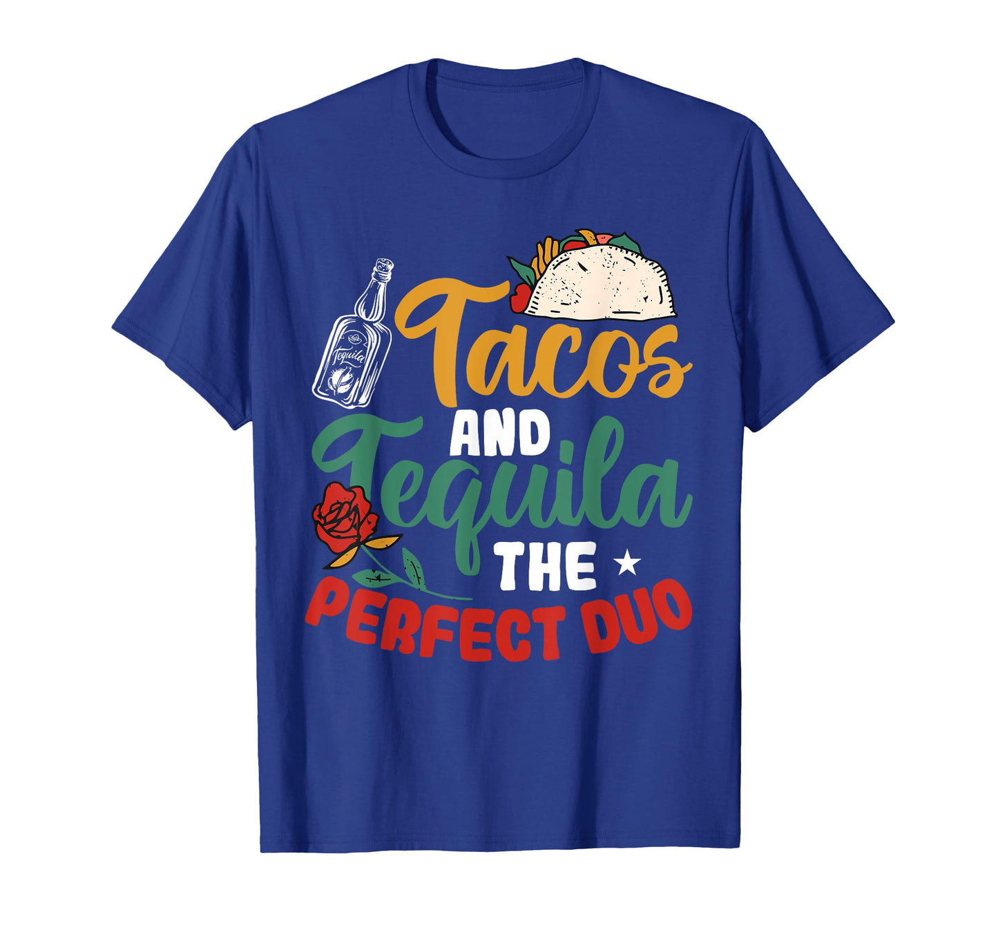 Funny Taco Tacos And Tequila The Perfect Duo T-Shirt