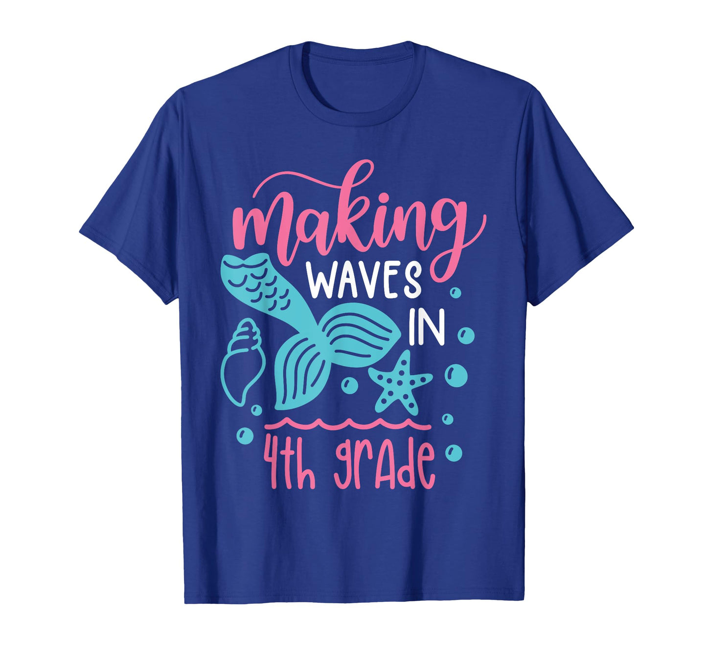 Making Waves in 4th Grade Mermaid Back to School T-Shirt