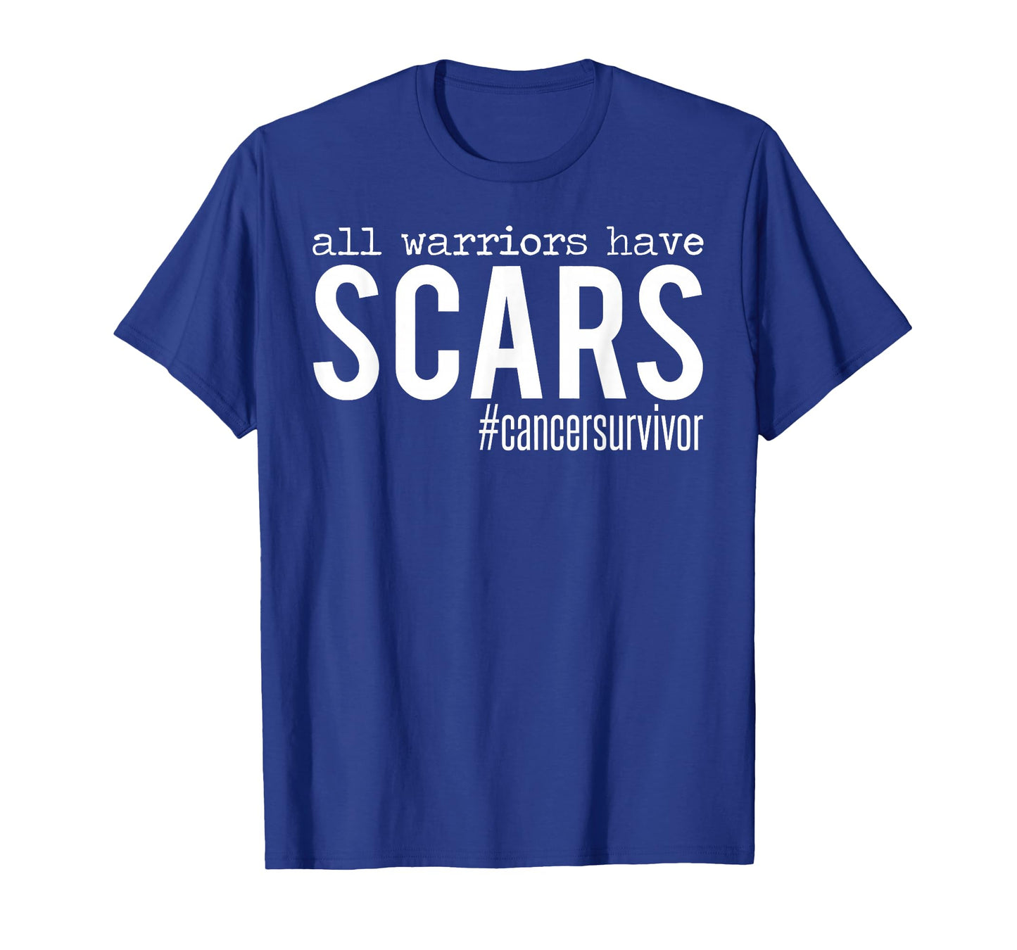 All Warriors Have Scars Breast Cancer Survivor Awareness T-Shirt
