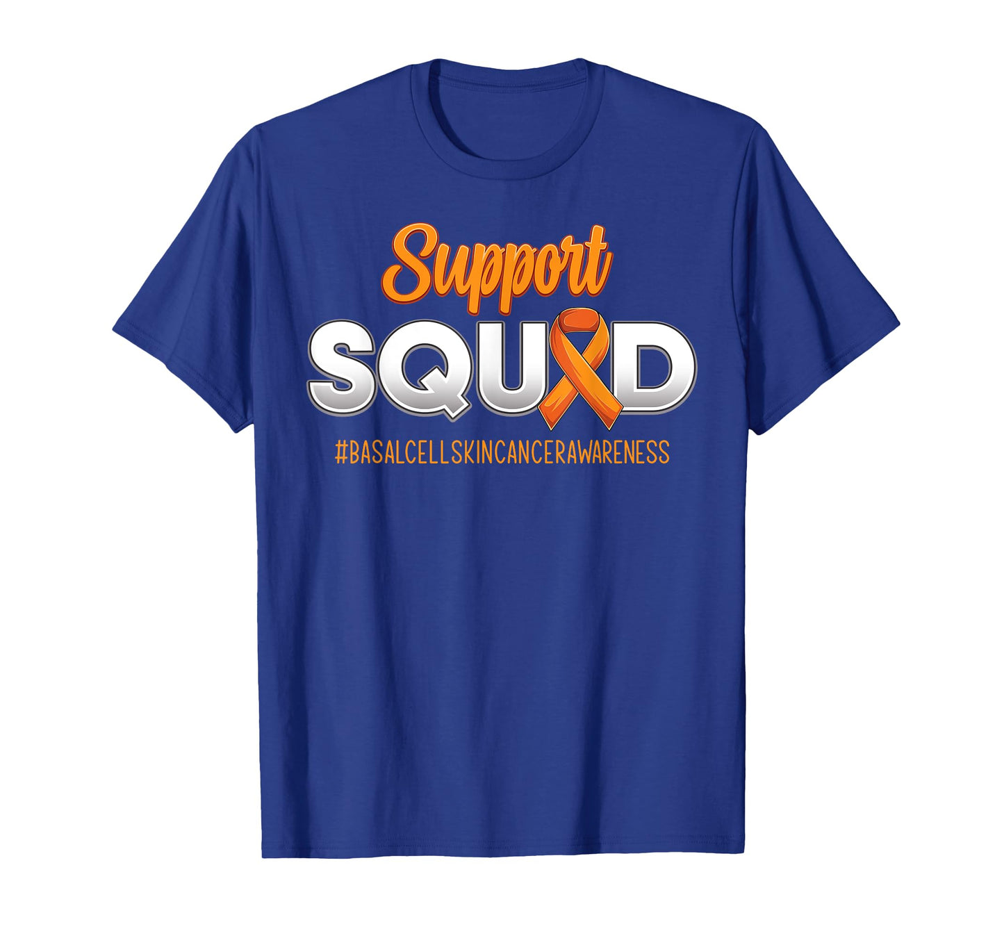 Support Squad Basal Cell Skin Cancer Awareness For Men Women T-Shirt