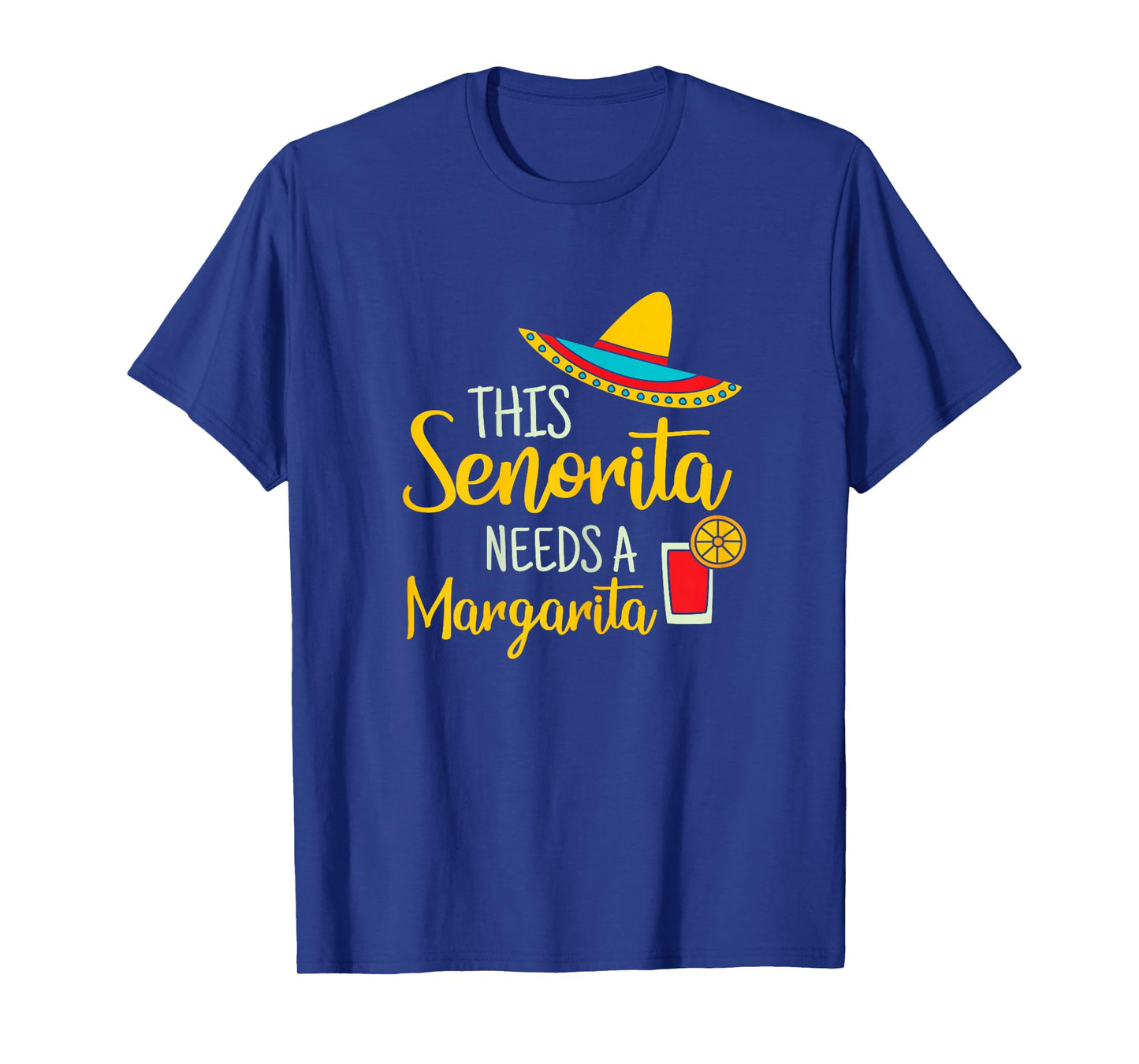 Senorita Margarita Mexican Fiesta Funny Cinco de Mayo T-Shirt