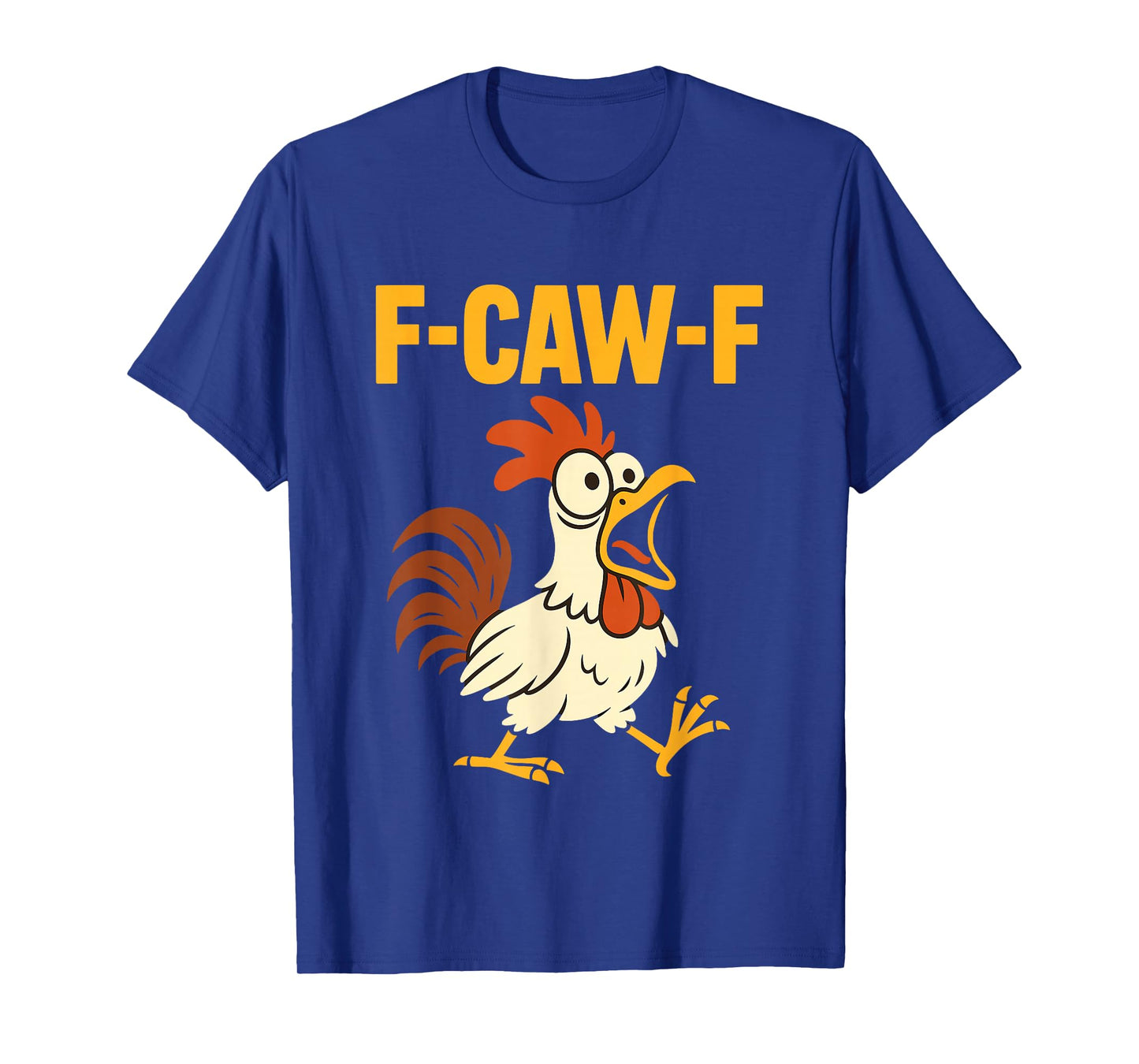 F-CAW-F Angry Rooster Meme Cartoon Chicken Adult Humor T-Shirt